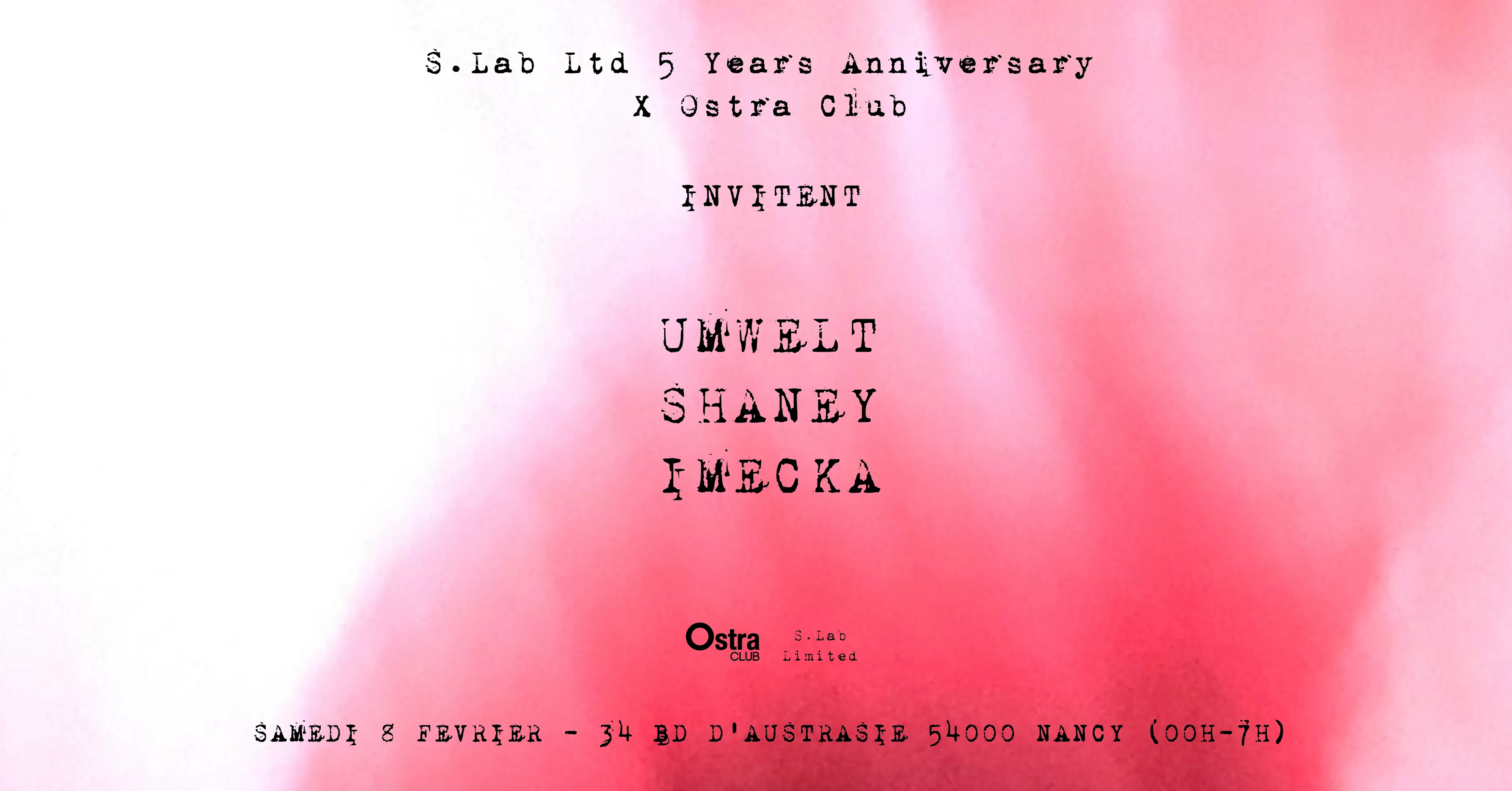 S.Lab Ltd 5 Years Anniversary X Ostra Club