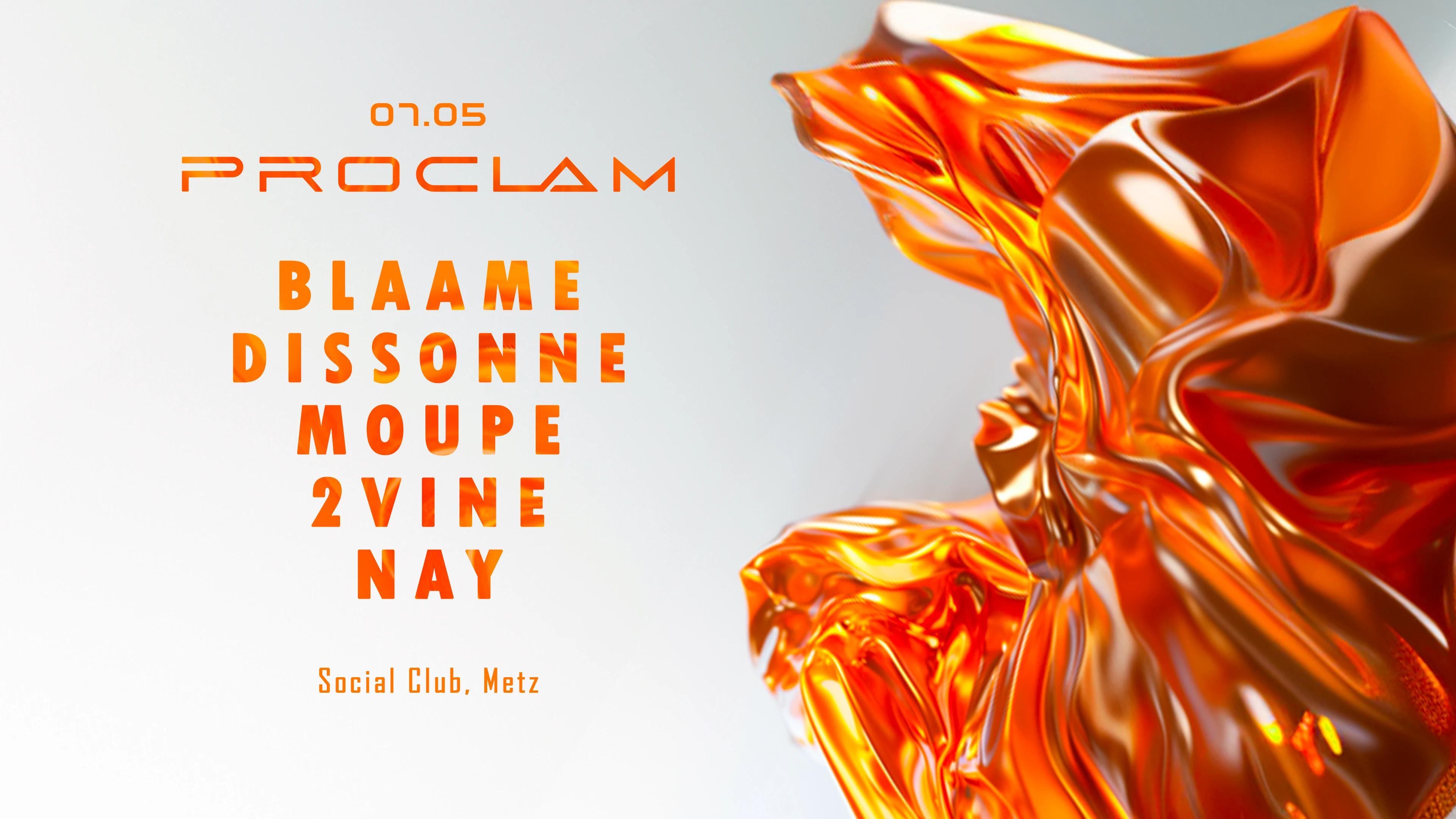 Proclam Tour #2 | Blaame, Dissonne, Moupe, 2vine, Nay