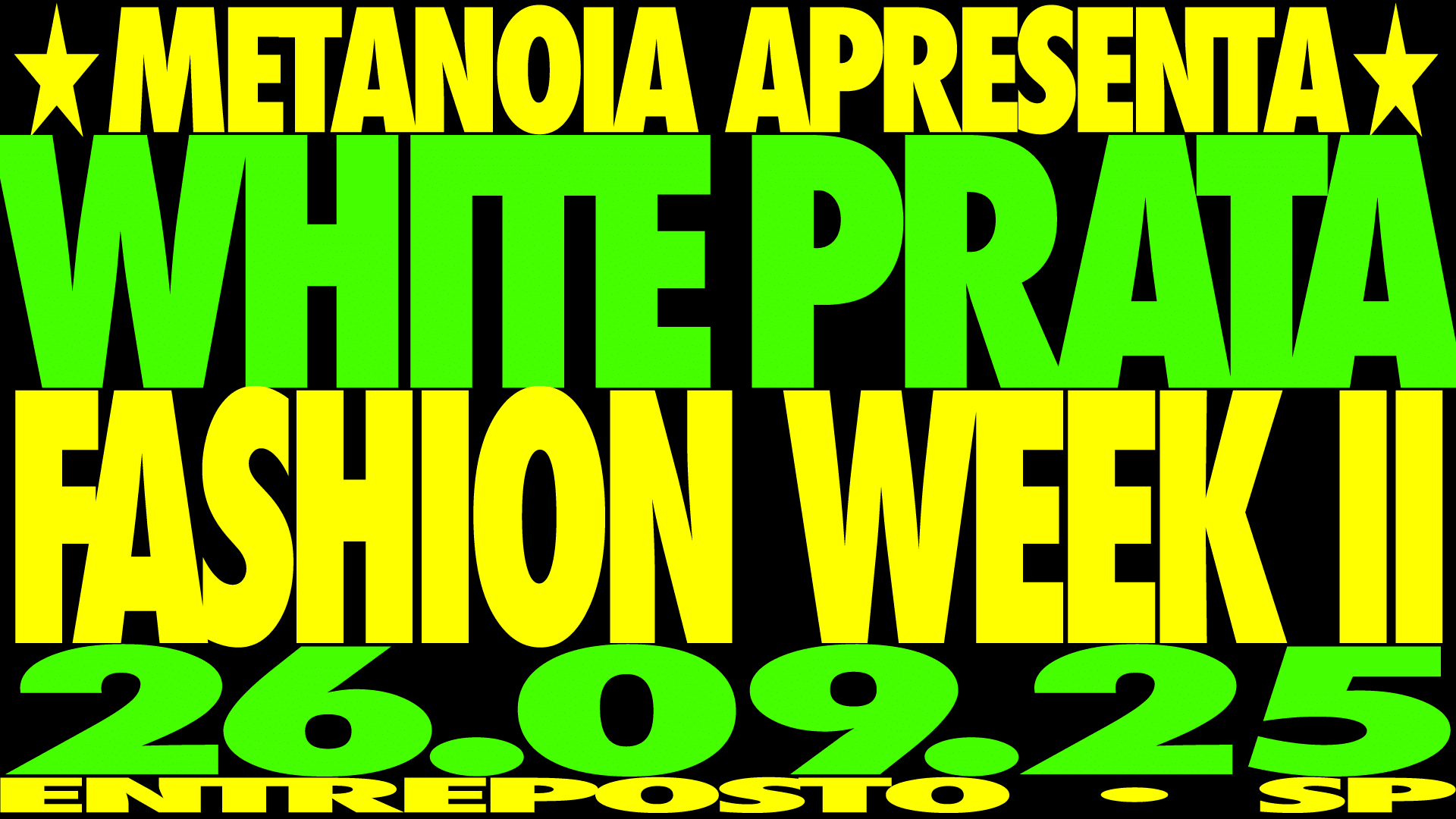 Metanoia Apresenta White Prata Fashion Week II