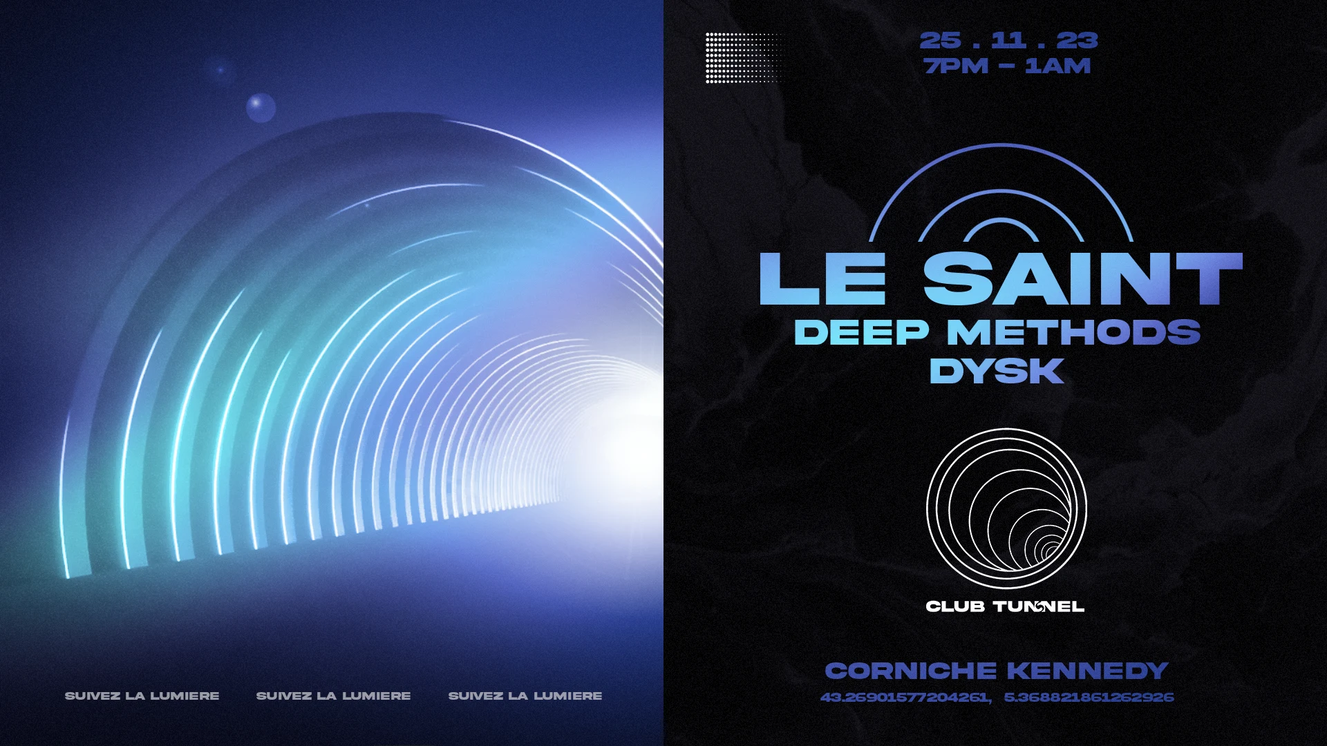 Club Tunnel Invite Le Saint