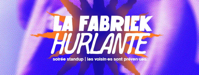La Fabriek Hurlante #2