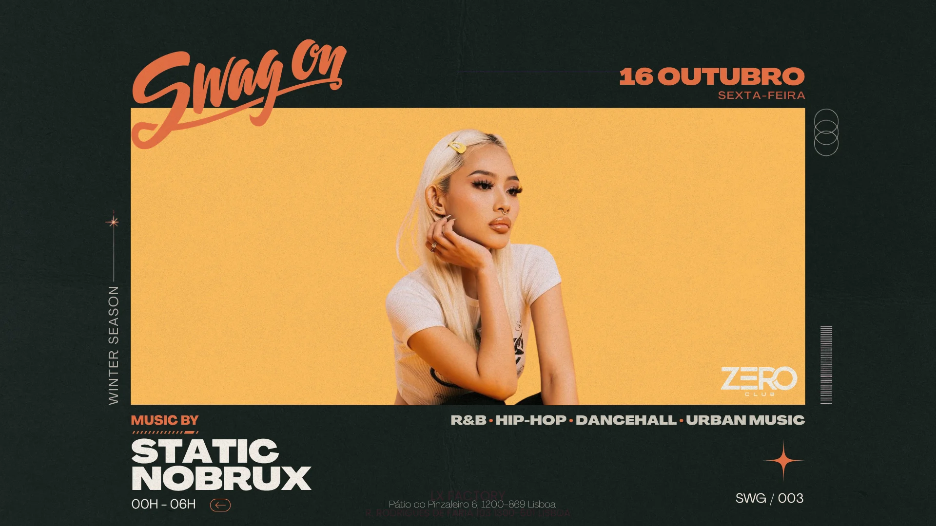 Swag On · Zero Club · 16 Oct