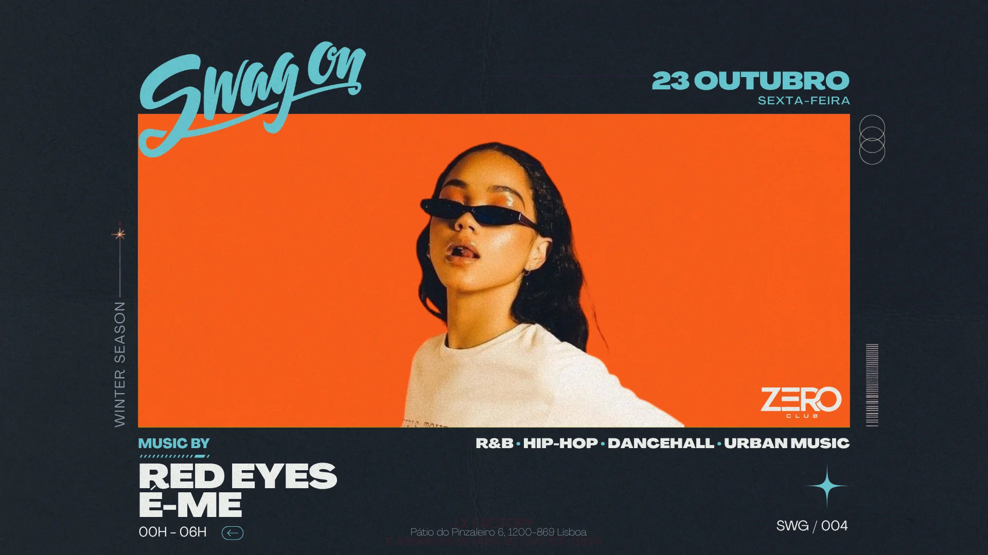 Swag On · Zero Club · 23 Oct
