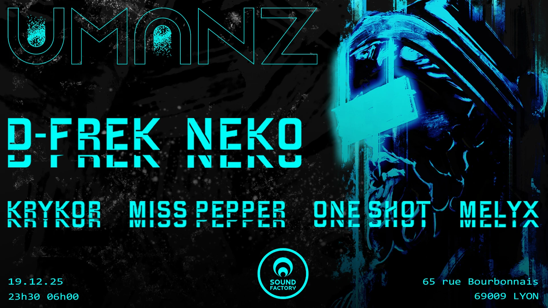 Umanz : D-Frek, Neko, Krykor, Miss Pepper, One Shot, Melyx