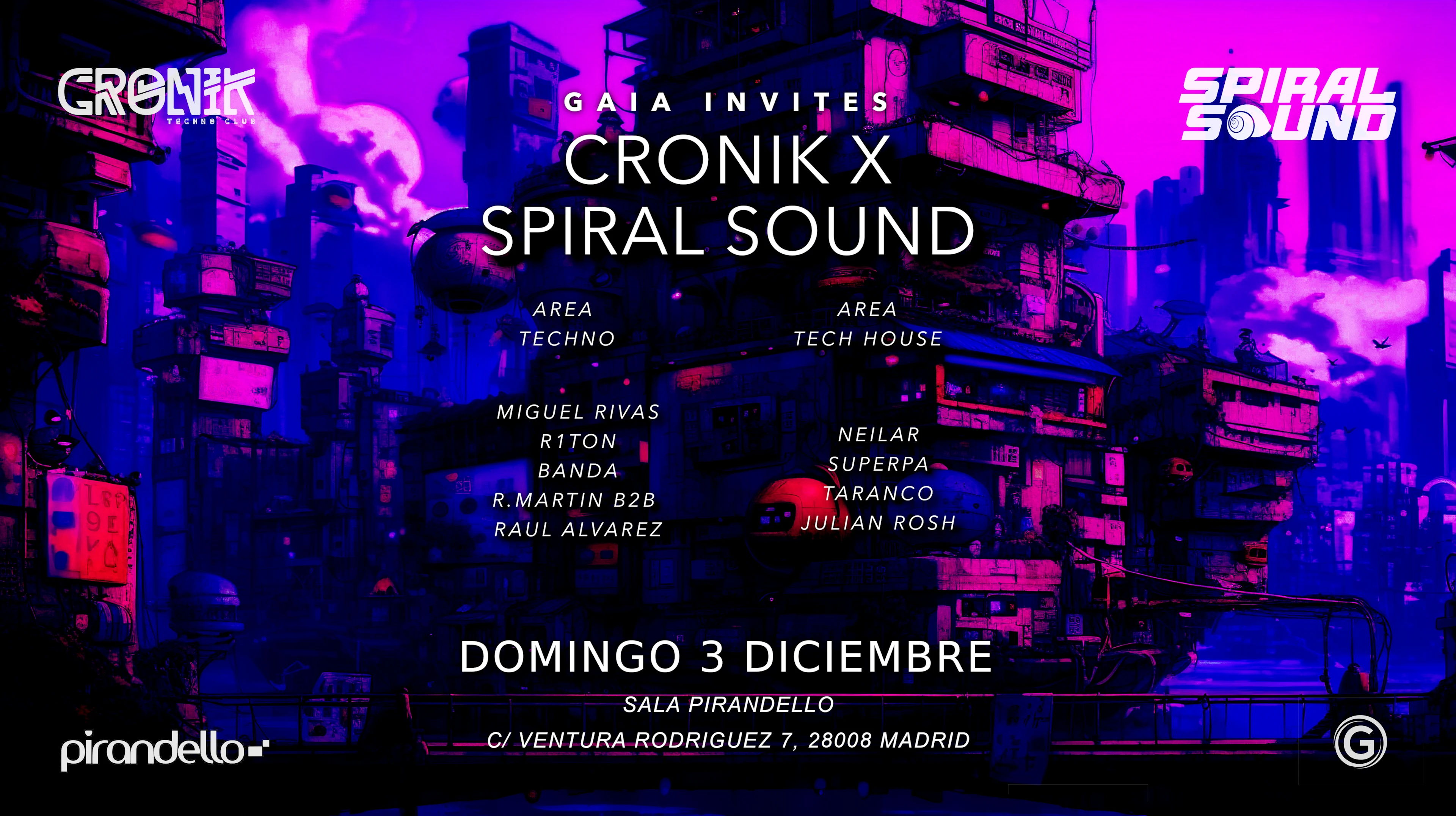 Gaia Invites Cronik X Spiral Sound