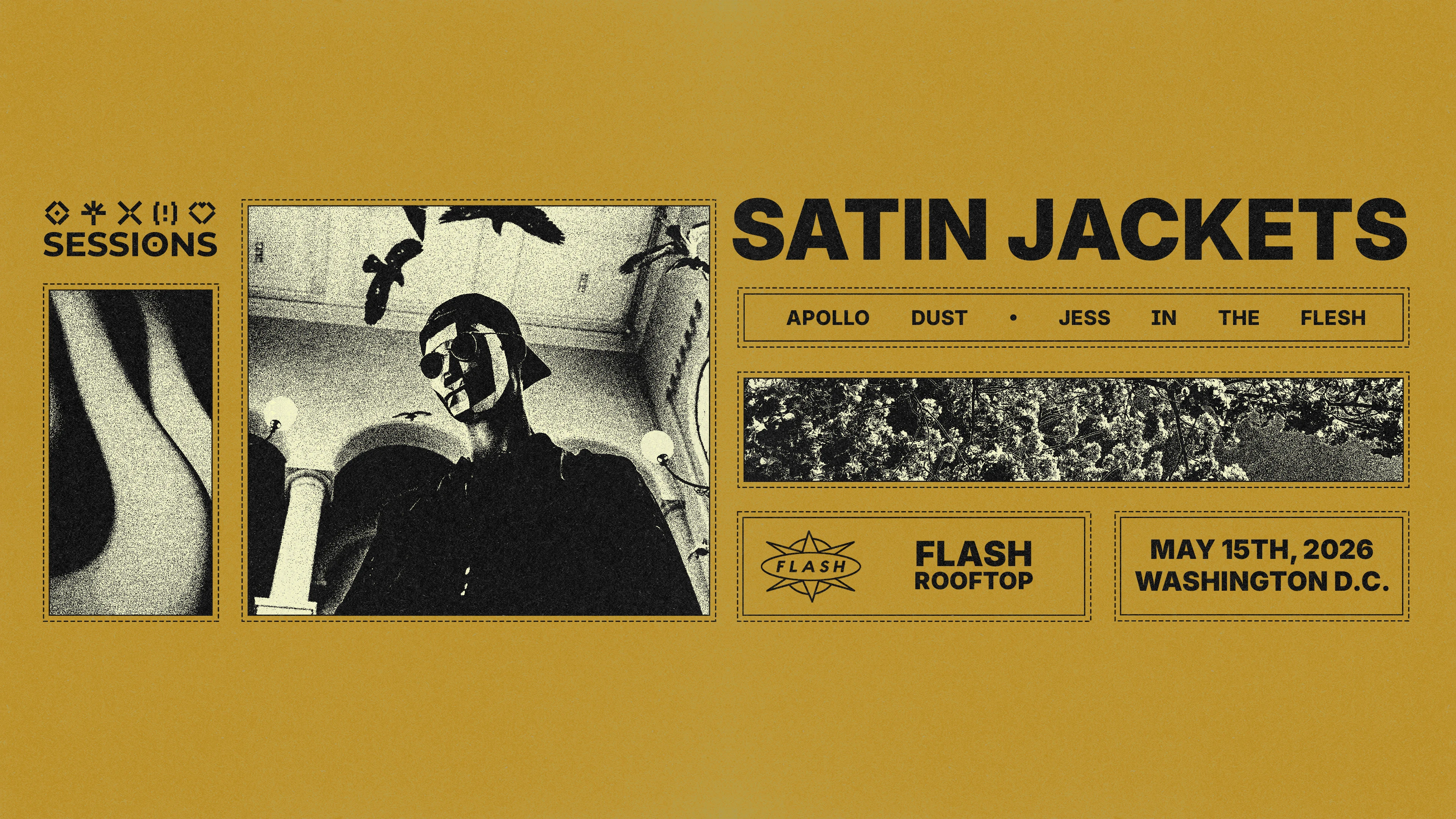 Satin Jackets @ Flash Roof