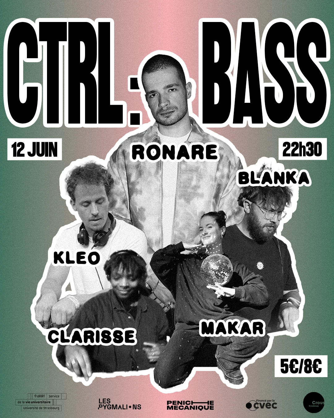 Ctrl:Bass W/ Ronare En Caisse Du Soir - Préventes Closes