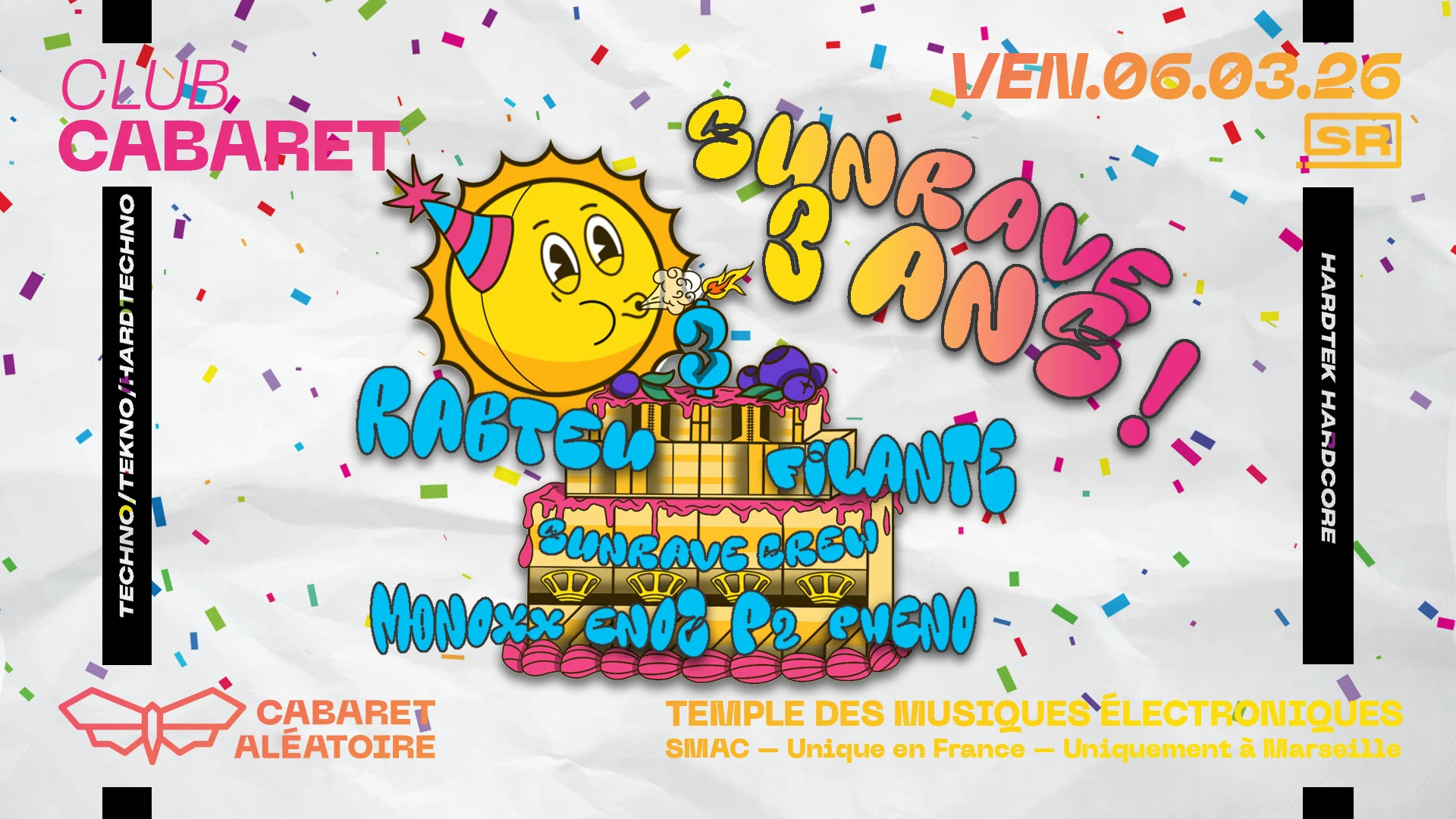 06/03 | Club Cabaret : Sunrave Fête Ses 3 Ans