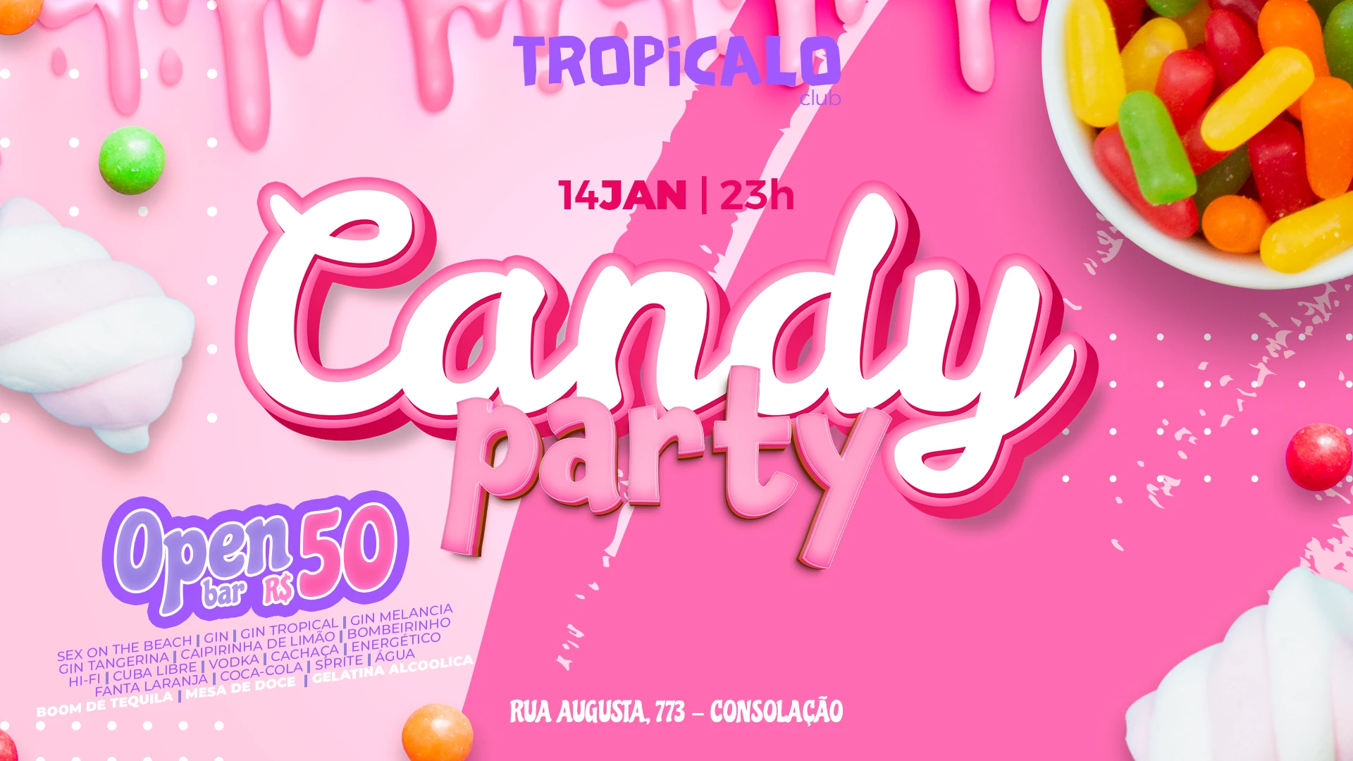 Candy Party | Open Bar |  Tropicalo Club