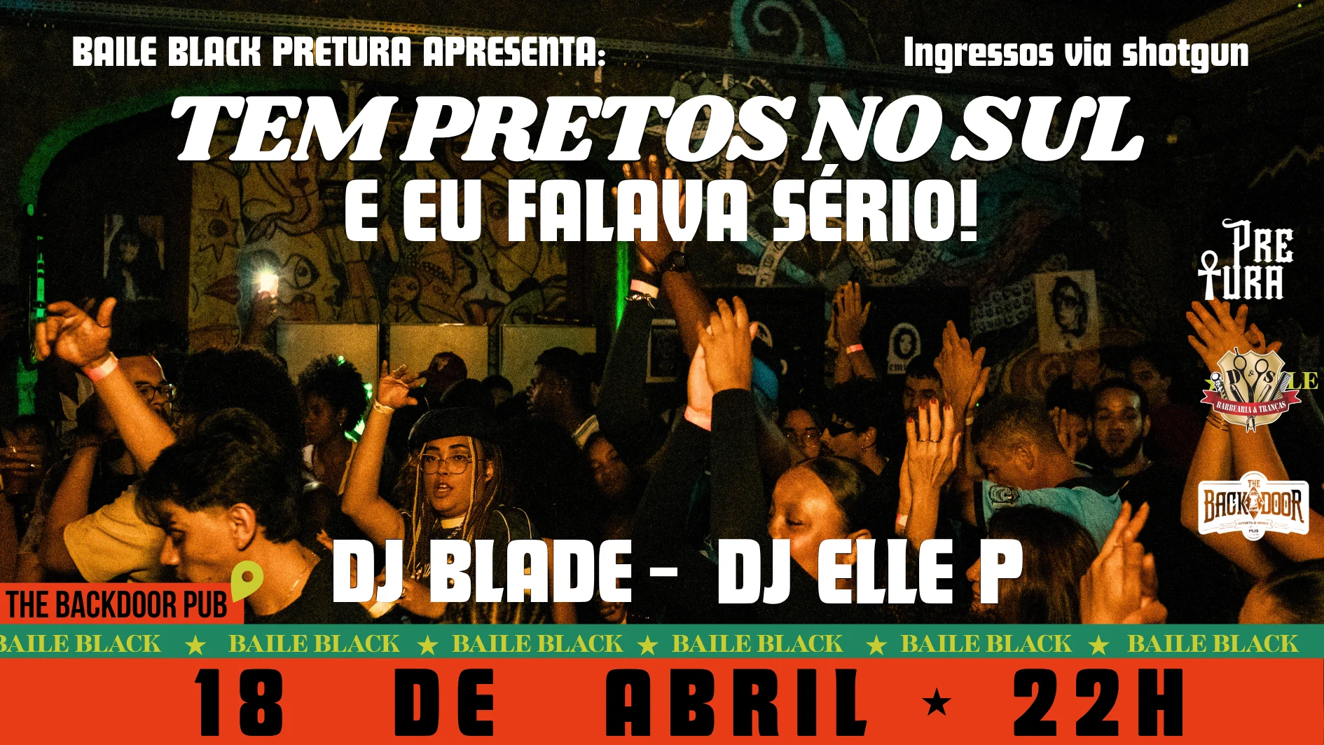 Baile Black Pretura -Tem Pretos No Sul E Eu Falava Sério