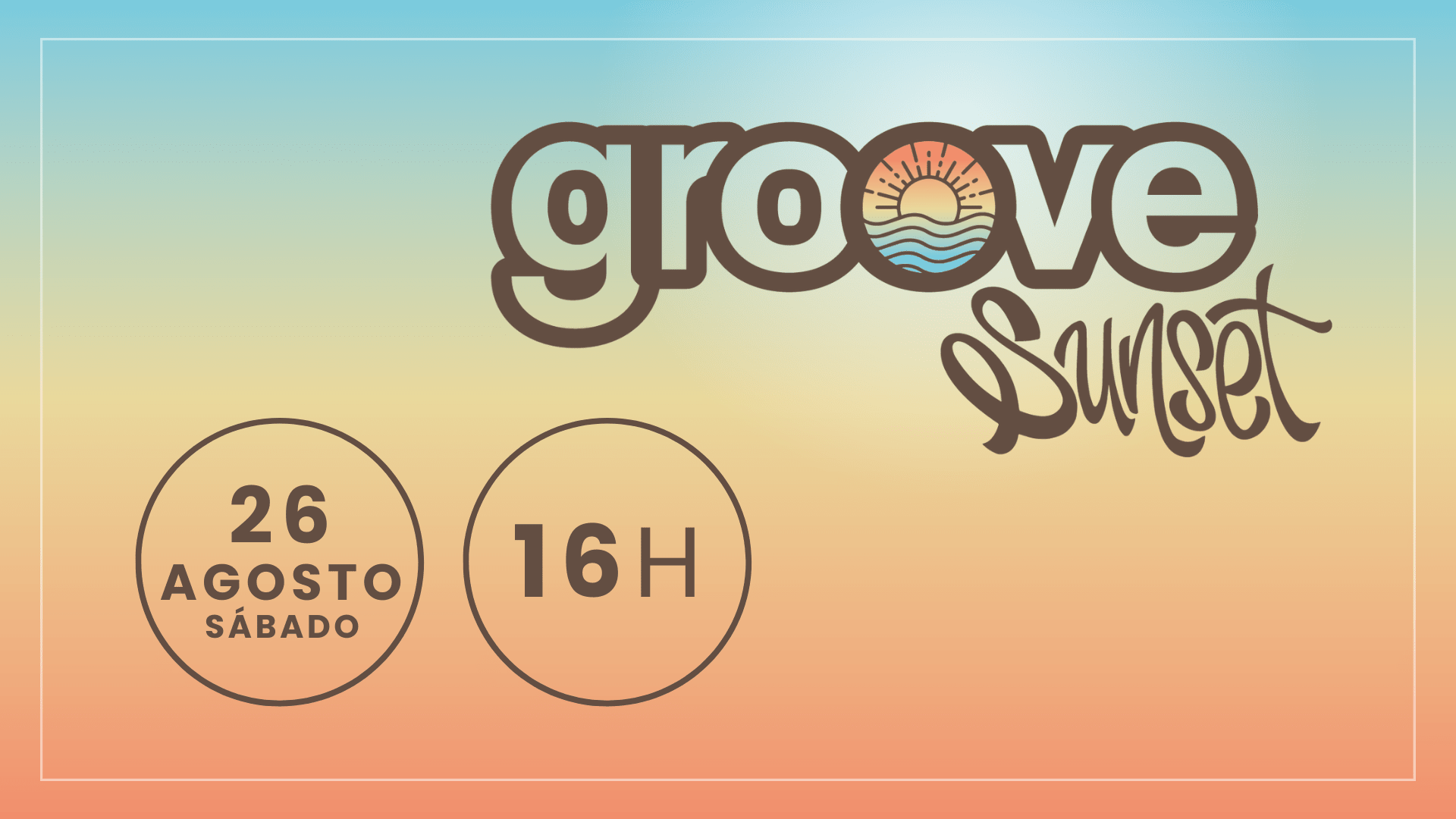 Festa Groove Sunset | 26/08