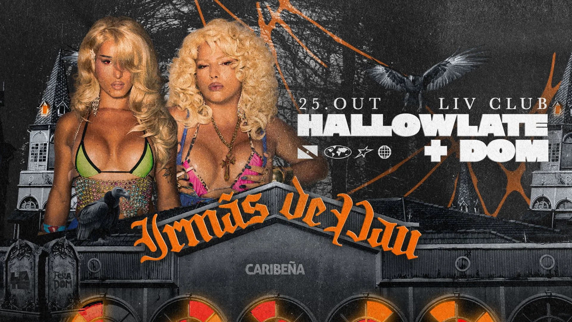 Irmãs De Pau No Hallowlate! + Dom 2025