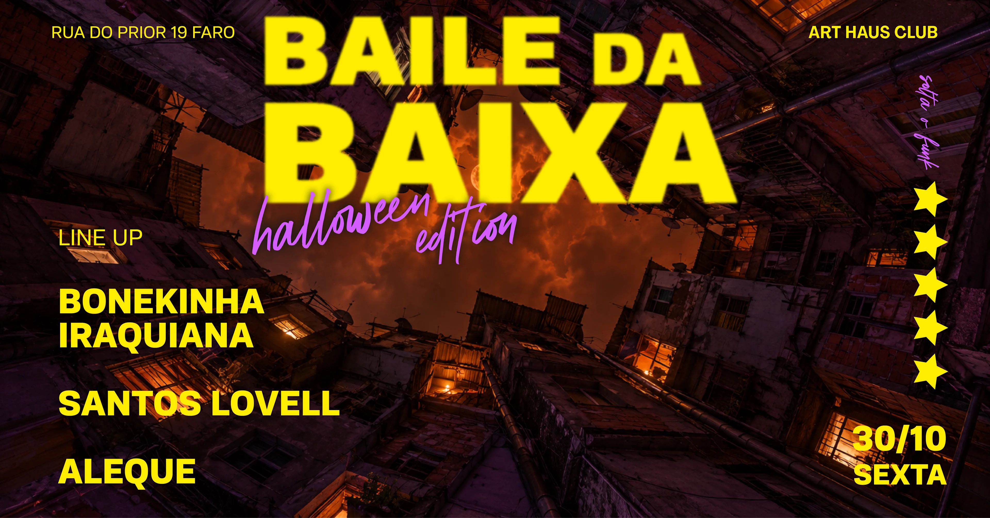 Baile Da Baixa - Halloween Edition - Art Haus Club