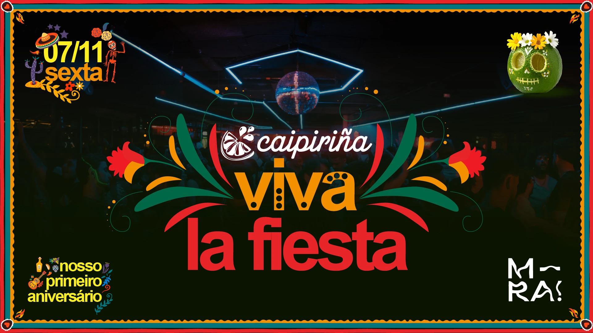 Caipiriña 1 Año | ¡Viva La Fiesta! No Mira