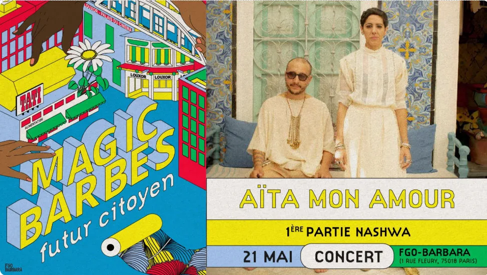 Aita Mon Amour + 1ère Partie Nashwa // Magic Barbès