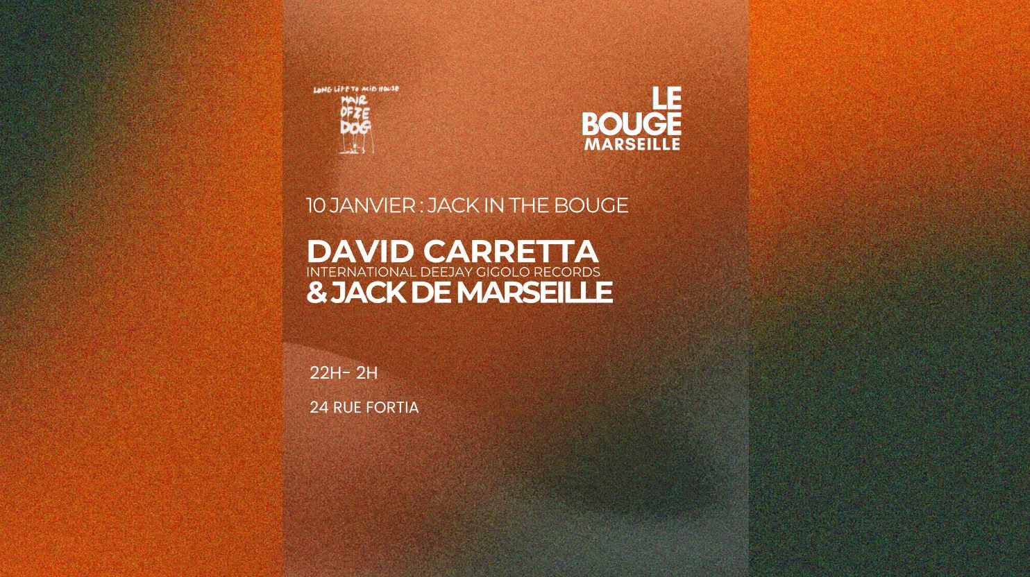 David Carretta & Jack De Marseille Au Bouge - 10 Janvier