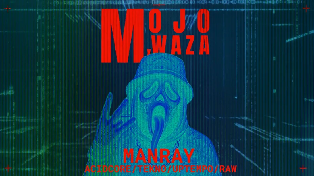 Mojo X Waza