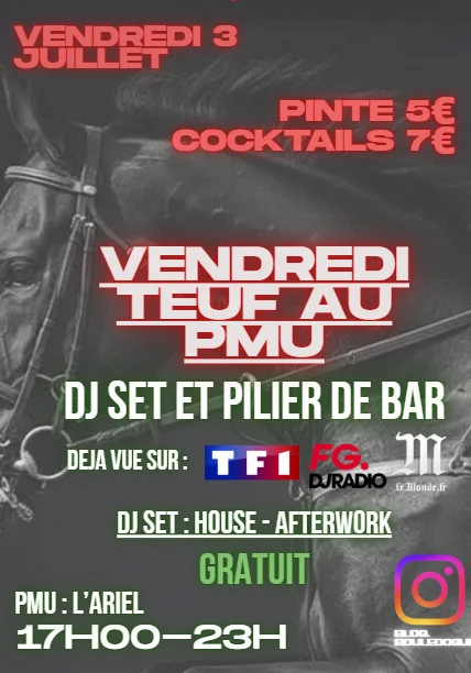 Vendredi Teuf Au Pmu : Dj Set Et Pilier De Bar : Édition Été