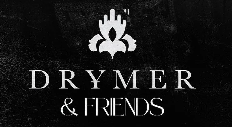 Drymer & Friends