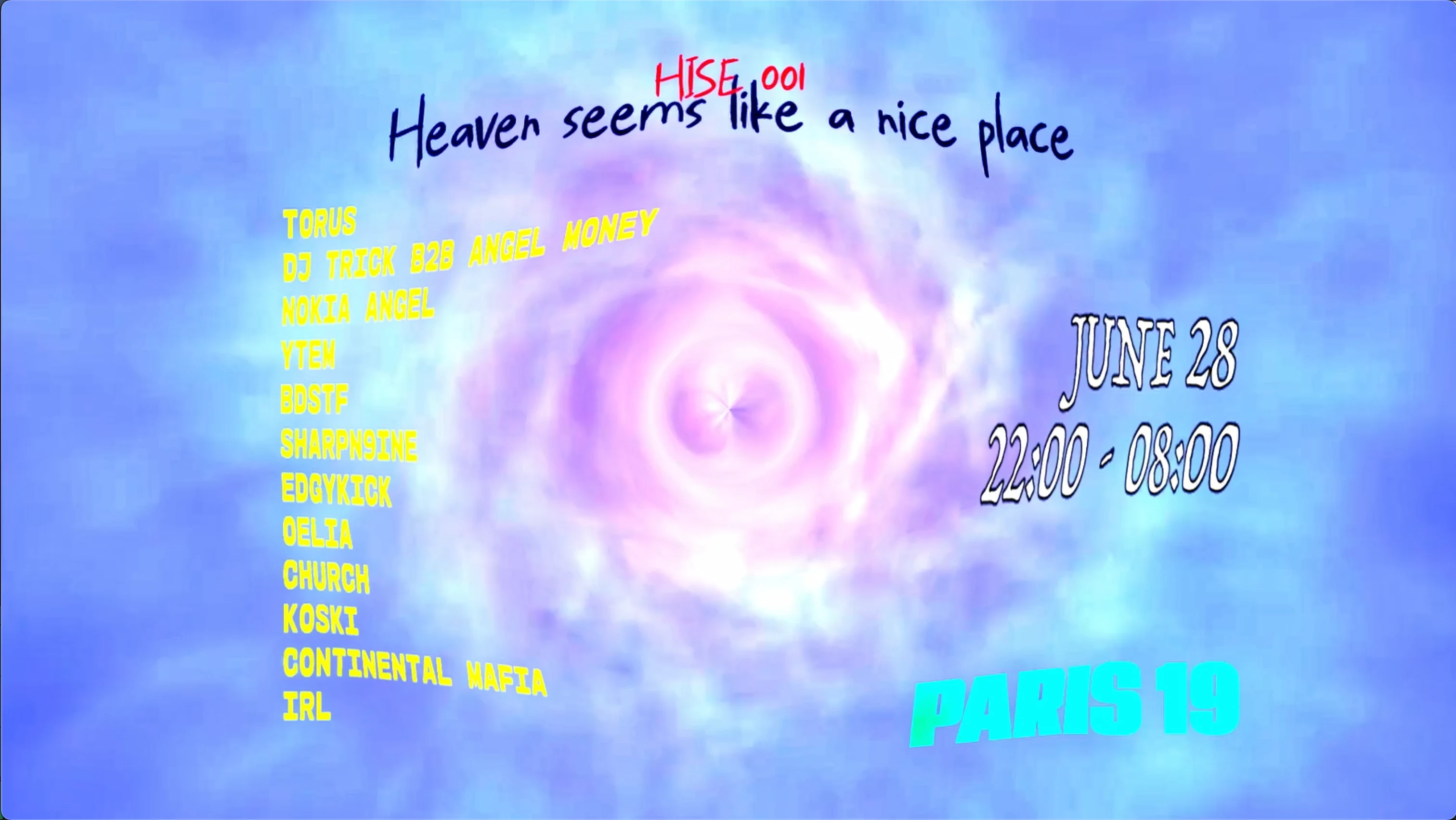 Hise 001: Heaven Seems Like A Nice Place