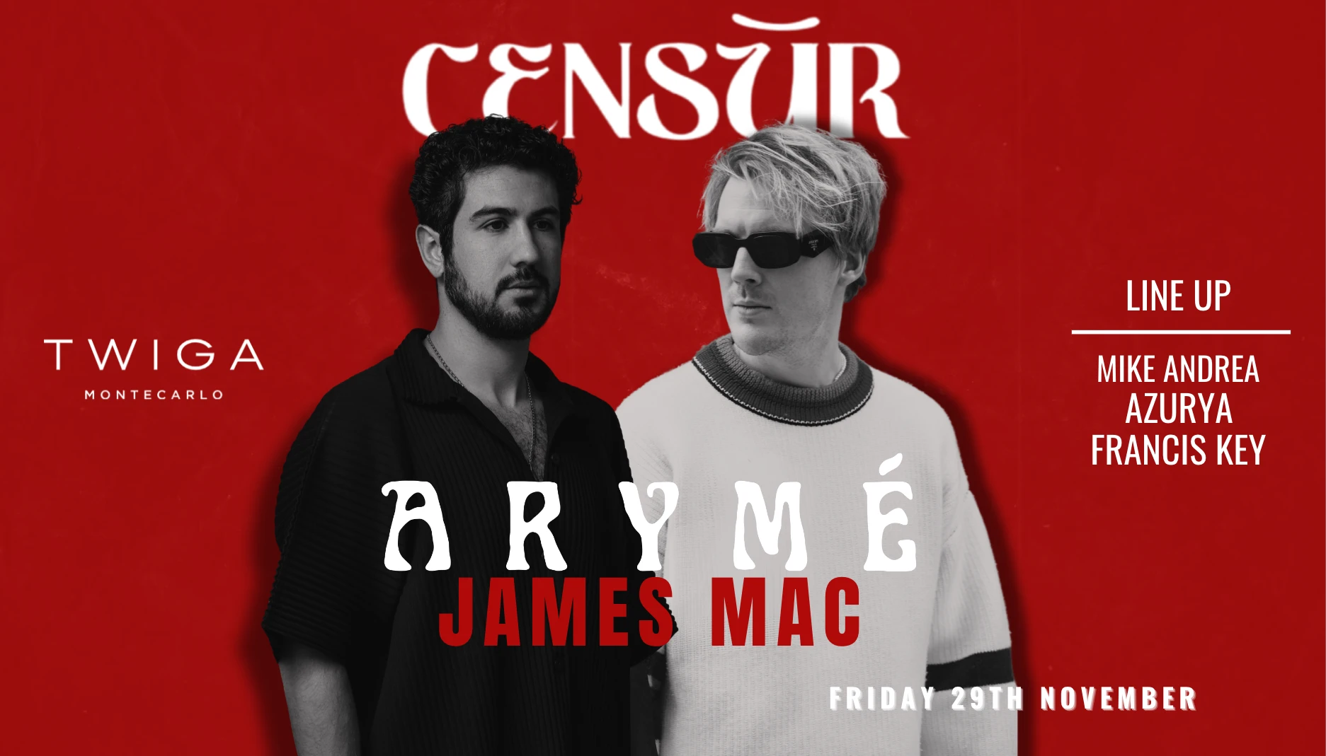 Censur X Twiga : Arymé & James Mac