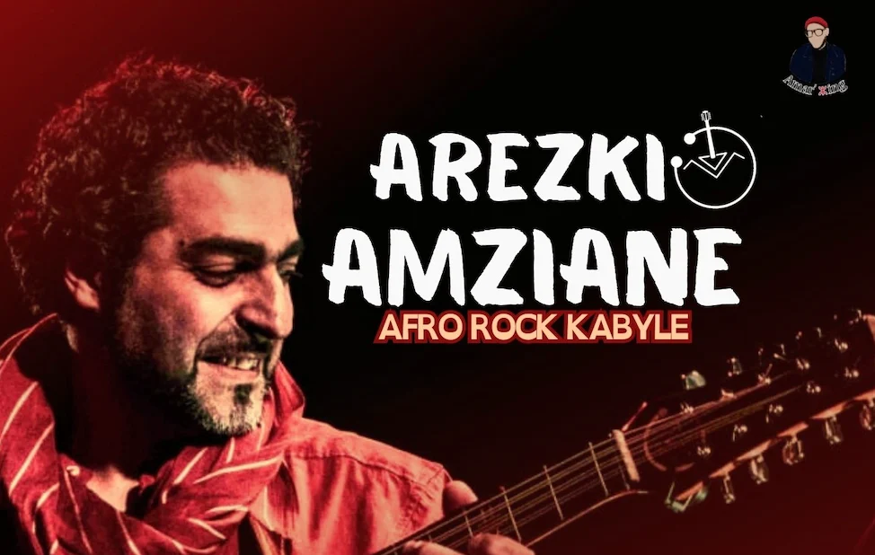 Arezki Amziane (Afro Rock Kabyle)