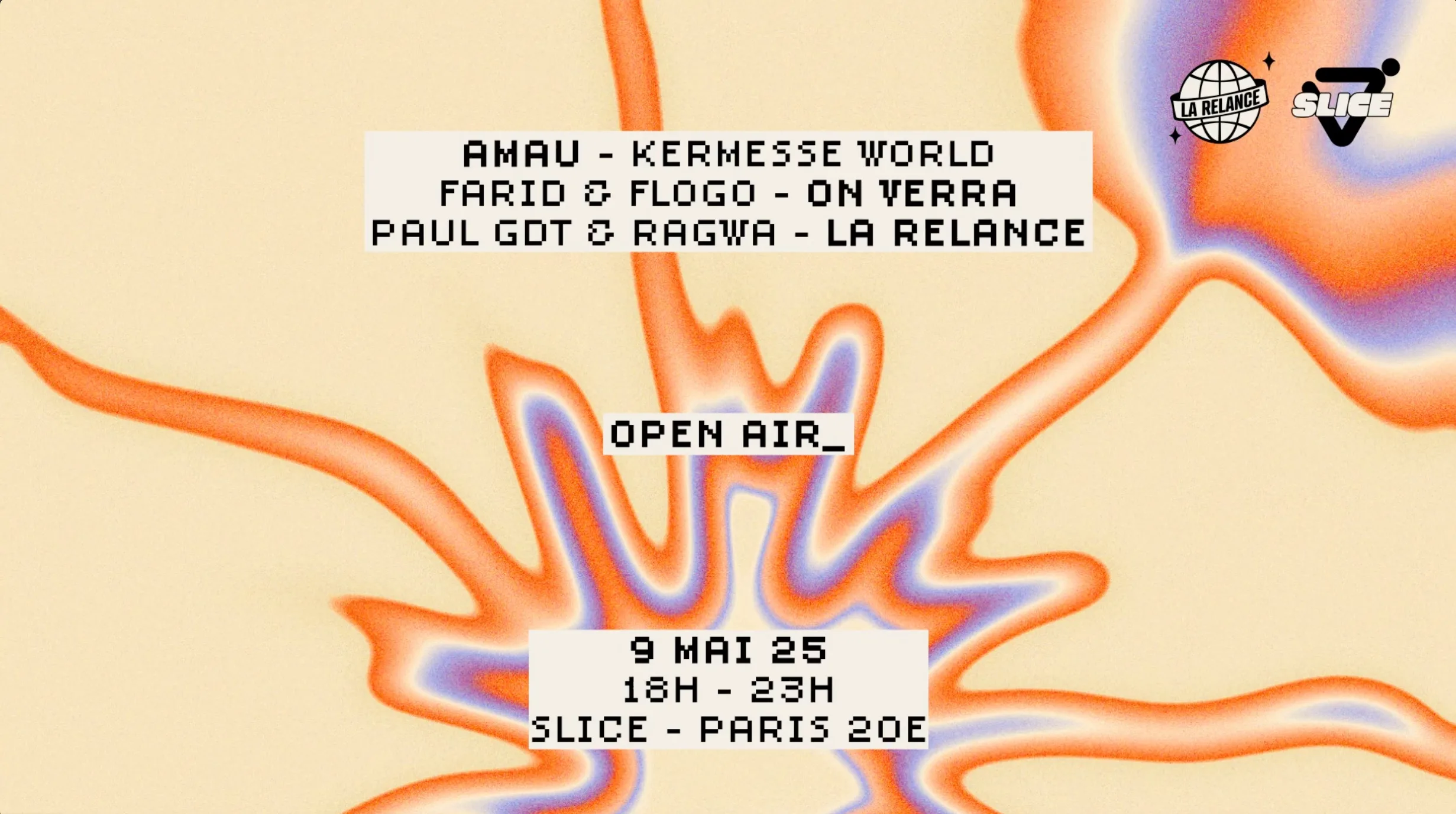 La Relance X Slice - Session Open Air