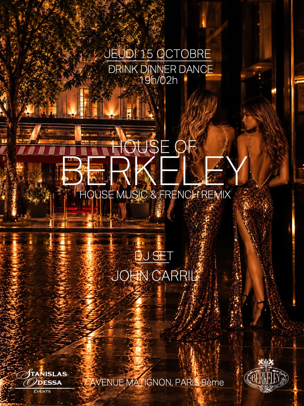 House Of Berkeley /Drink Dinner Dance / Dj Set X John Carril