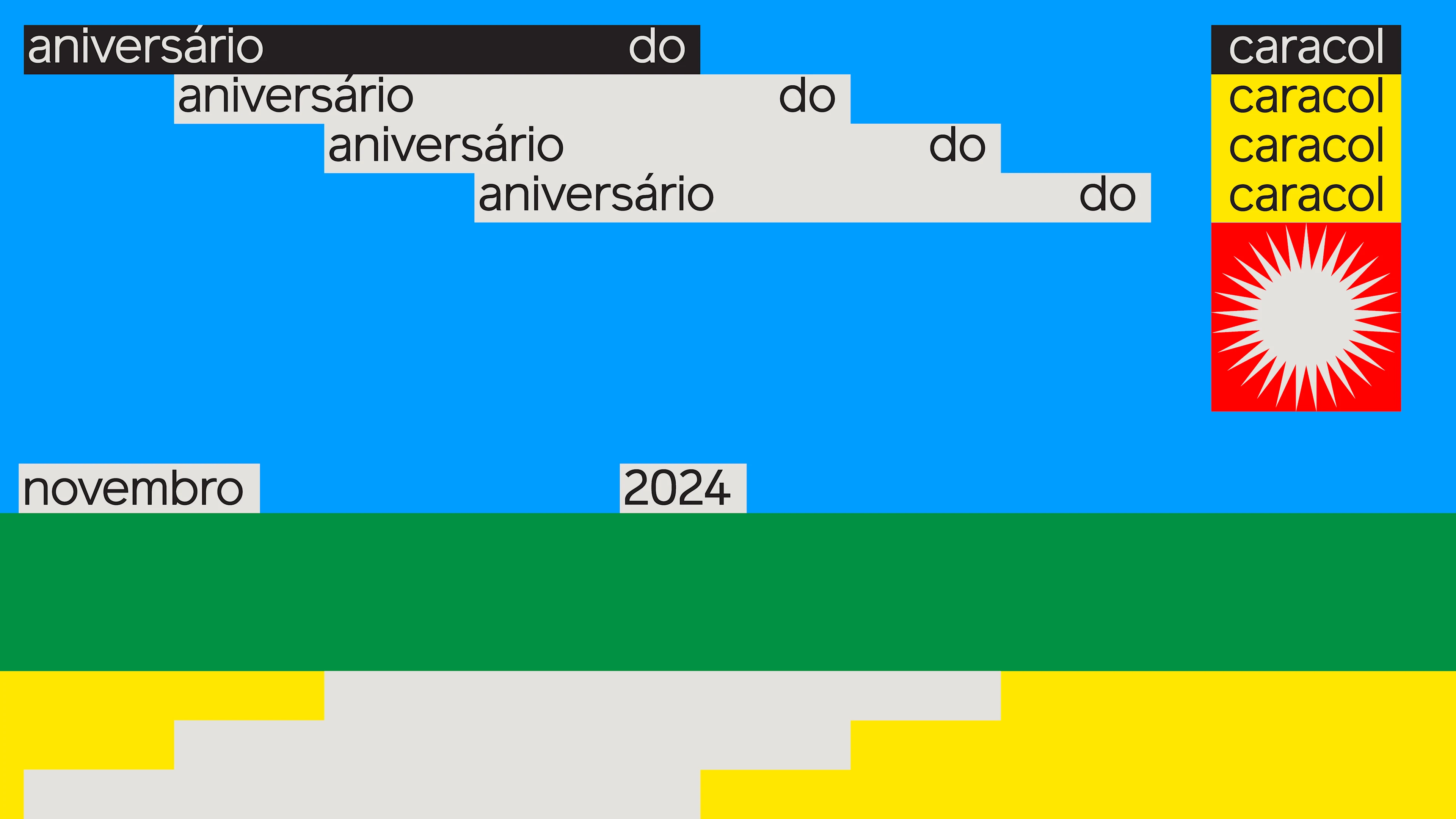 Aniversário Do Caracol (Qui, 21/11)