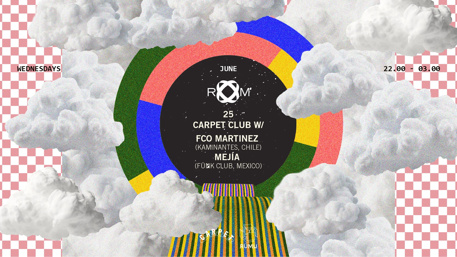 Room: Carpet Club W/ Fco Martinez (CL) + Mejía (MX)