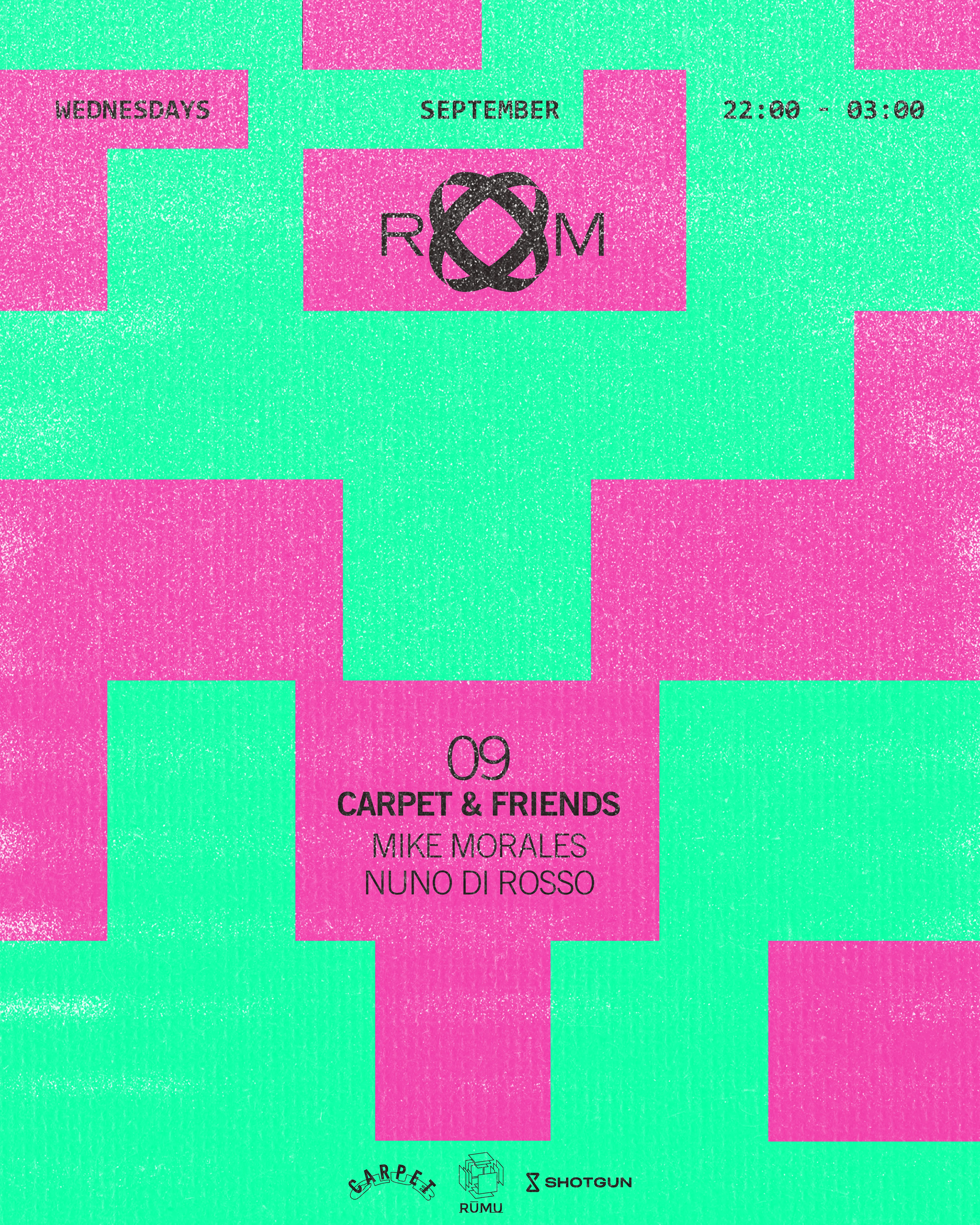 Room: Carpet & Friends W/ Mike Morales, Nuno DI Rosso