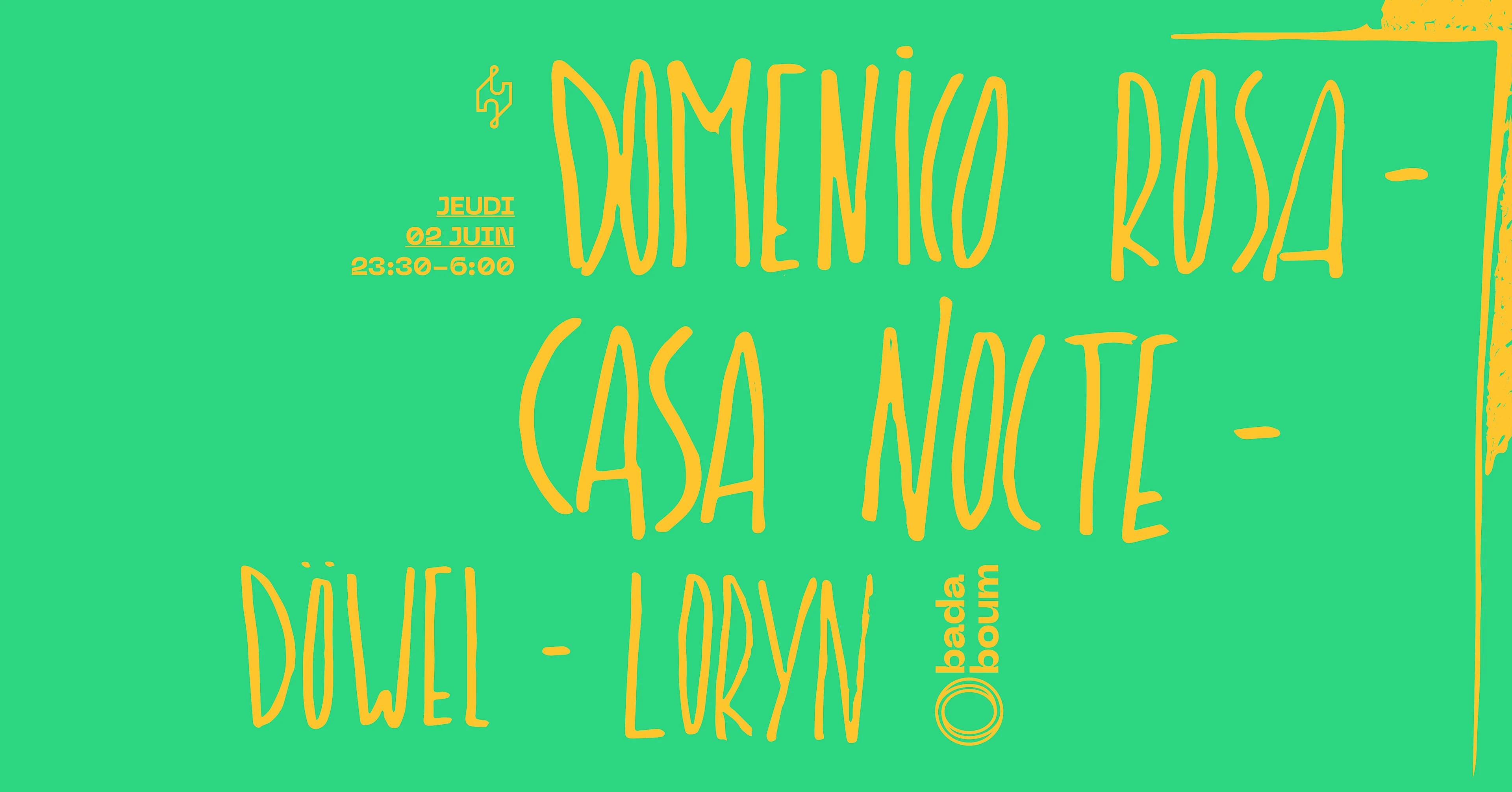 Casa Nocte Club — Domenico Rosa, Loryn, Döwel