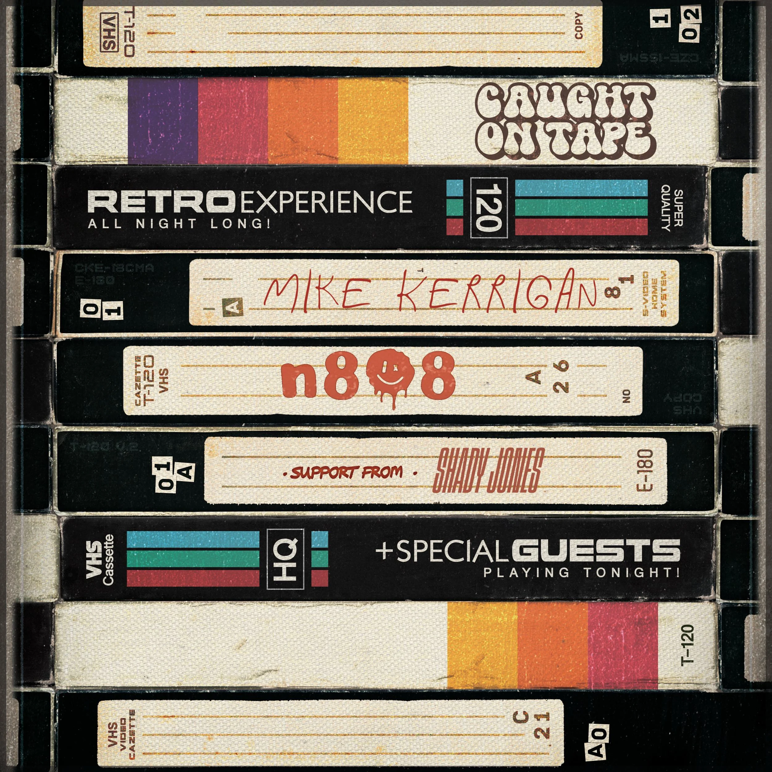 Caught On Tape - Mike Kerrigan An N808
