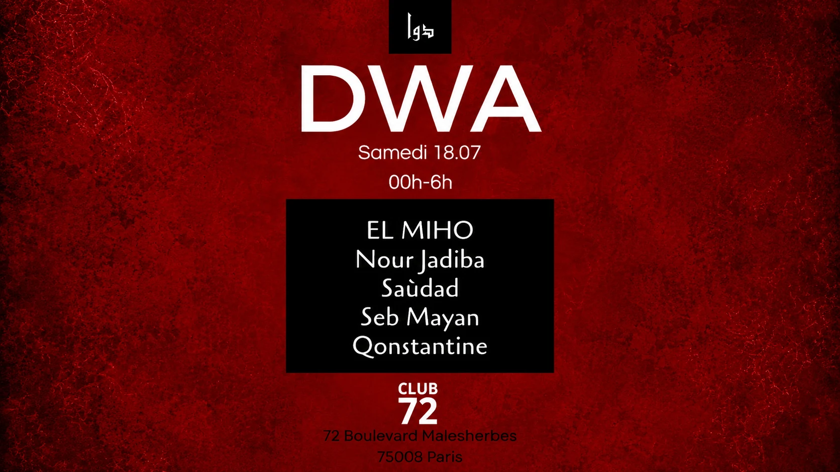 Dwa [Saudad, Nour Jadiba &More.. ] Club72_Paris8