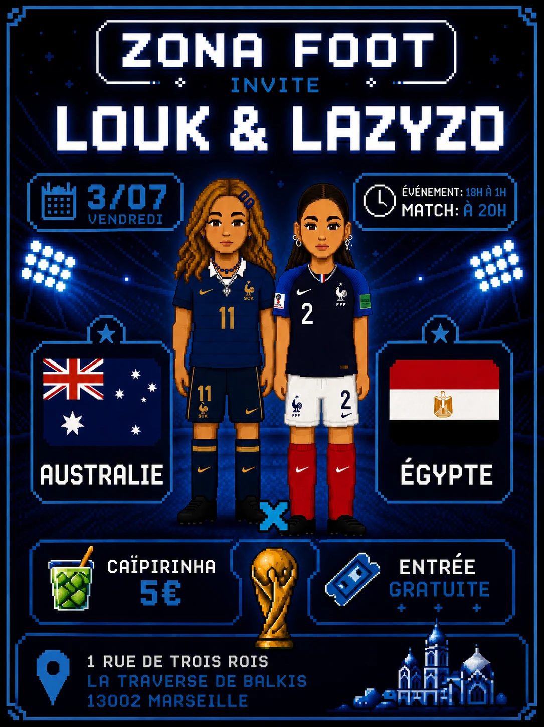 Zona Foot - Coupe Du Monde I Match X Dj Louk & Lazylo
