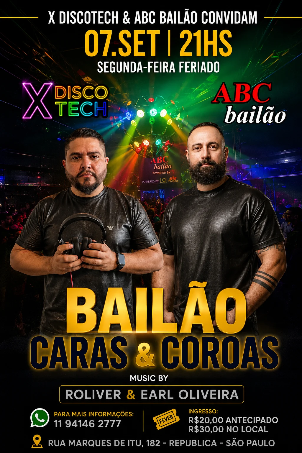 X Discotech & Bailão: Bailão Caras & Coroas Feriado