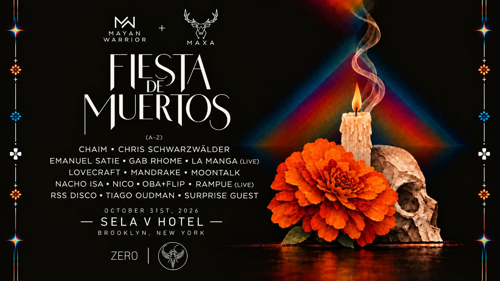 Fiesta De Muertos W/ Mayan Warrior X Maxa X Zero