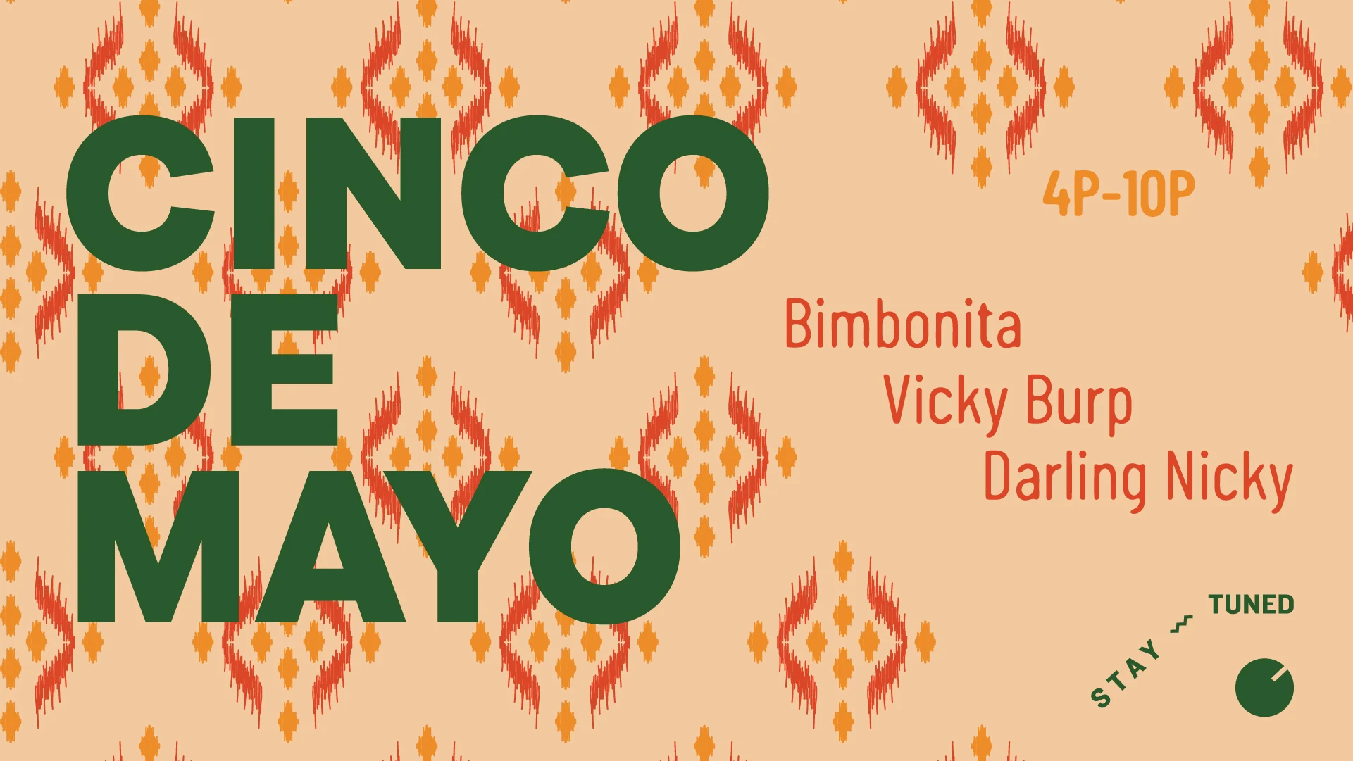 Cinco De Mayo W/ Bimbonita, Vicky Burp, Darling Nicky
