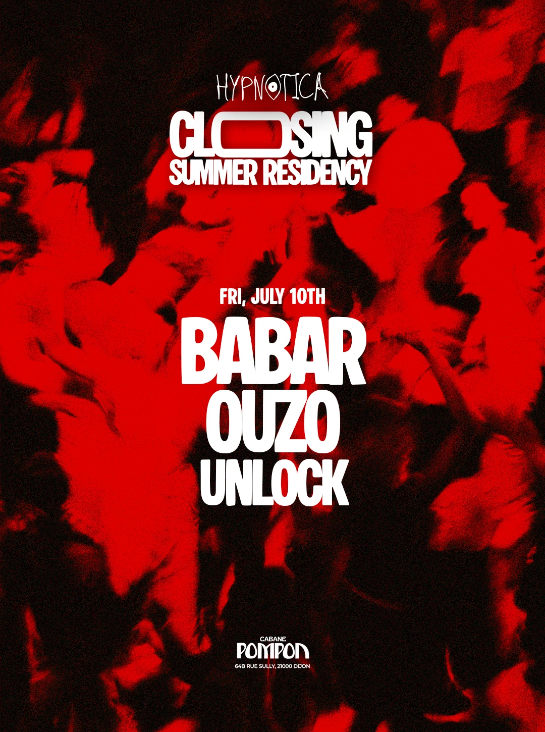Hypnotica Last Dance Of Summer ! Babar X Ouzo X Unlock