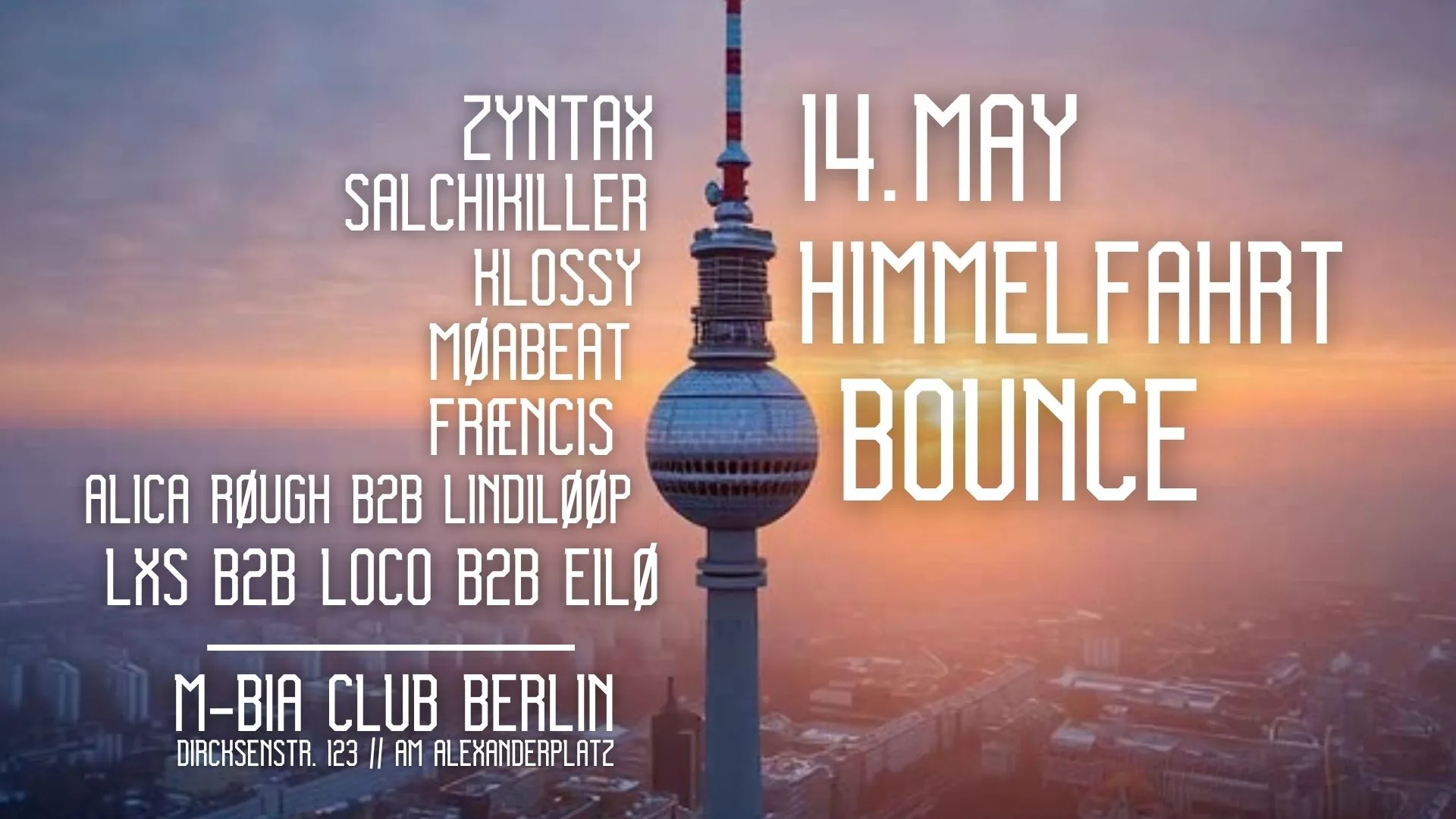 Himmelfahrt Bounce Am Alex
