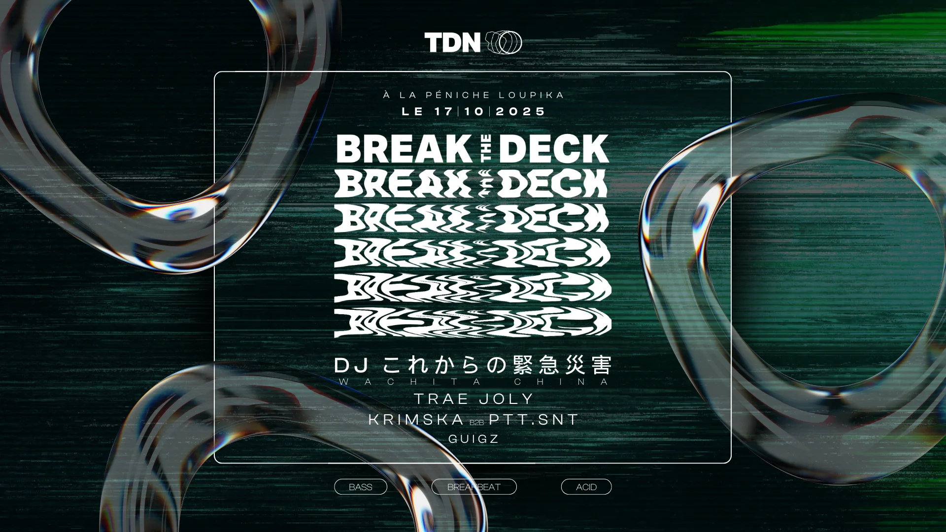Tdn : Break The Deck Avec Wachita China À La Péniche Loupika