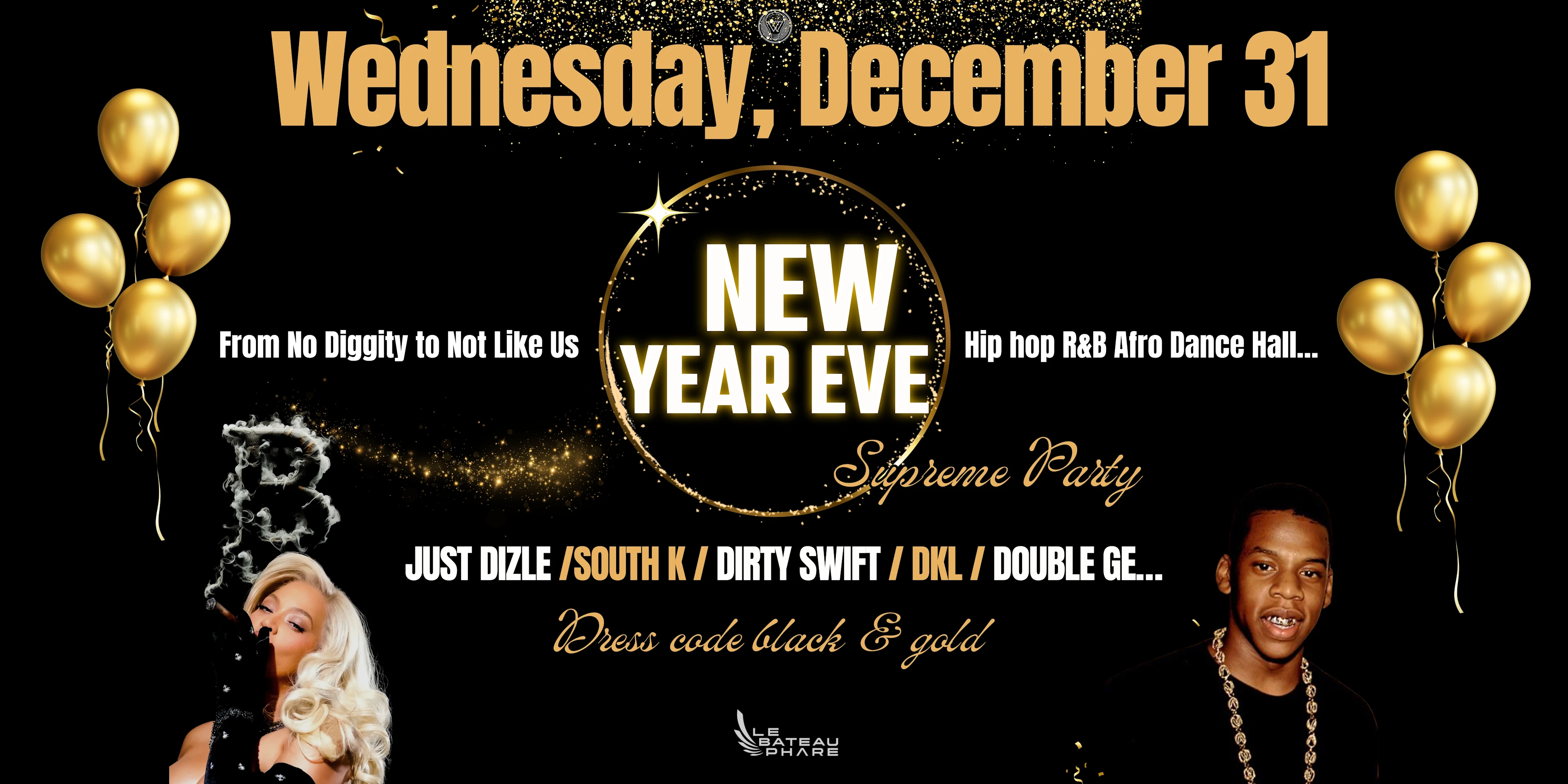 New Year Eve Supreme Party - From No Diggity To Not Like Us
