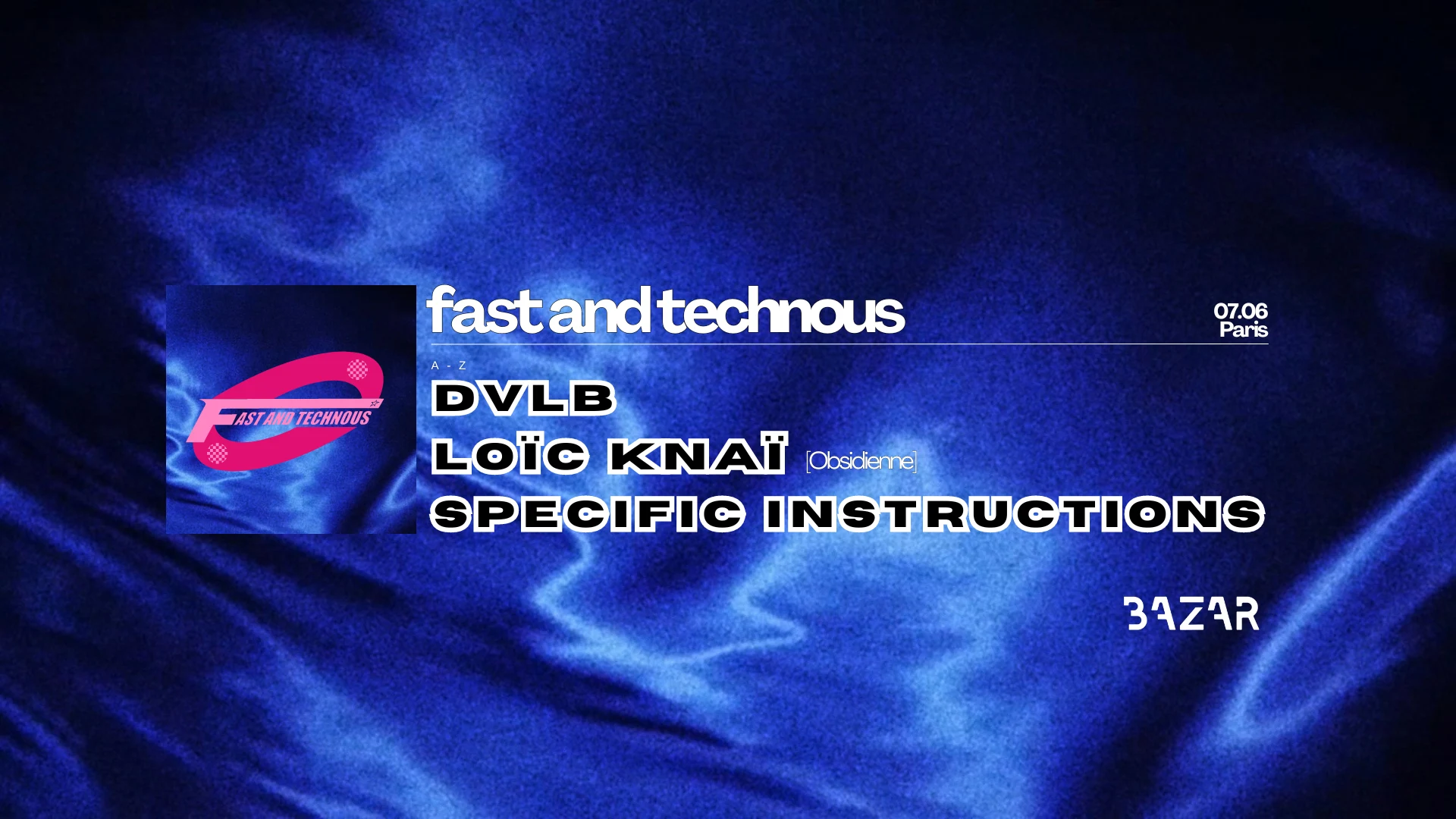 Fast And Technous X Bazar