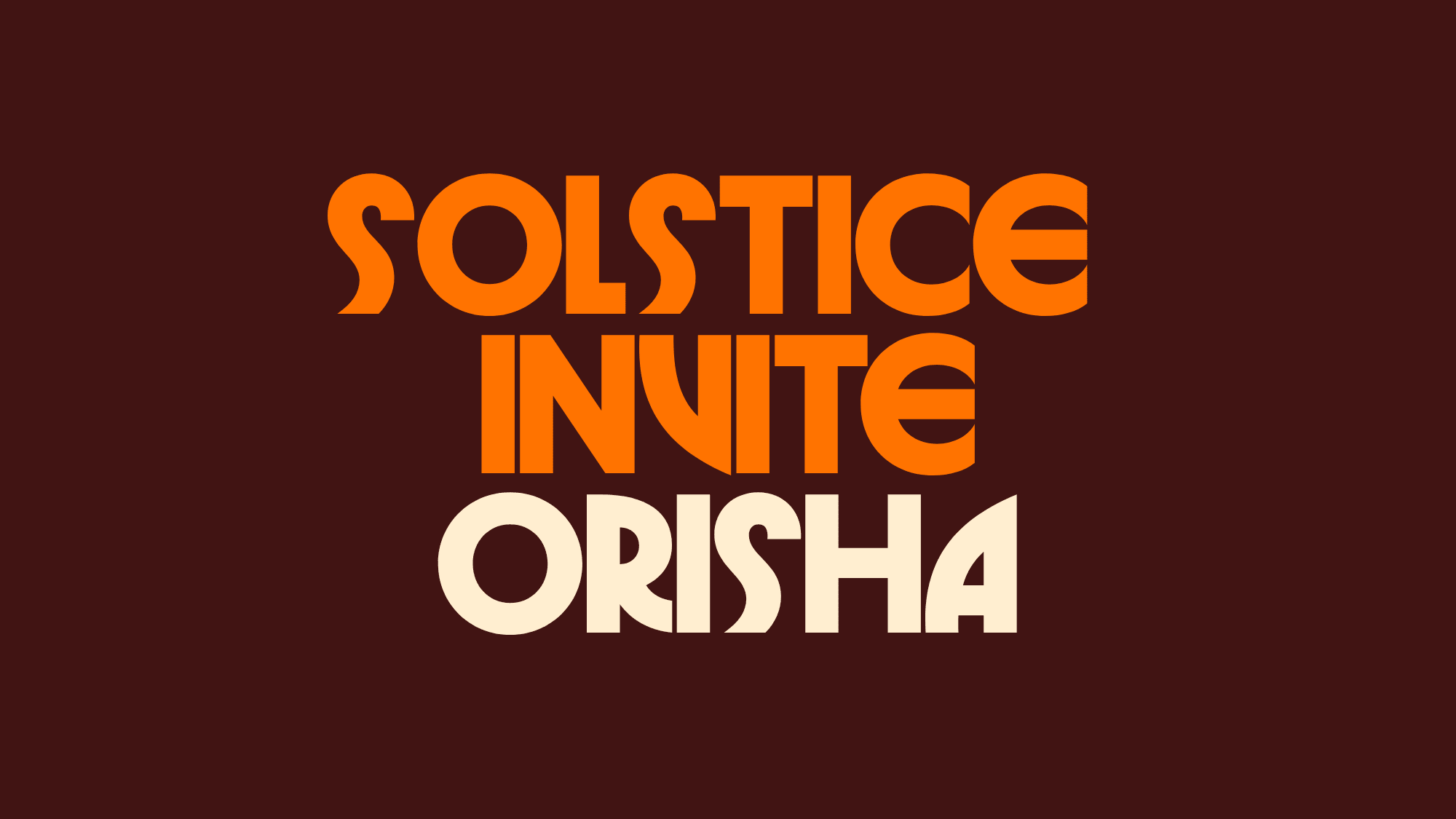 Solstice Invite Orisha
