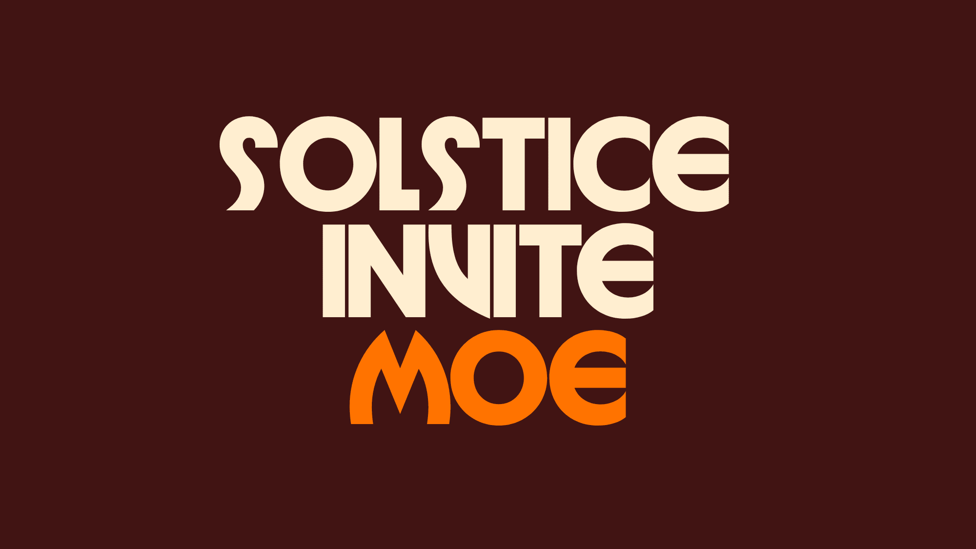 Solstice Invite Moe
