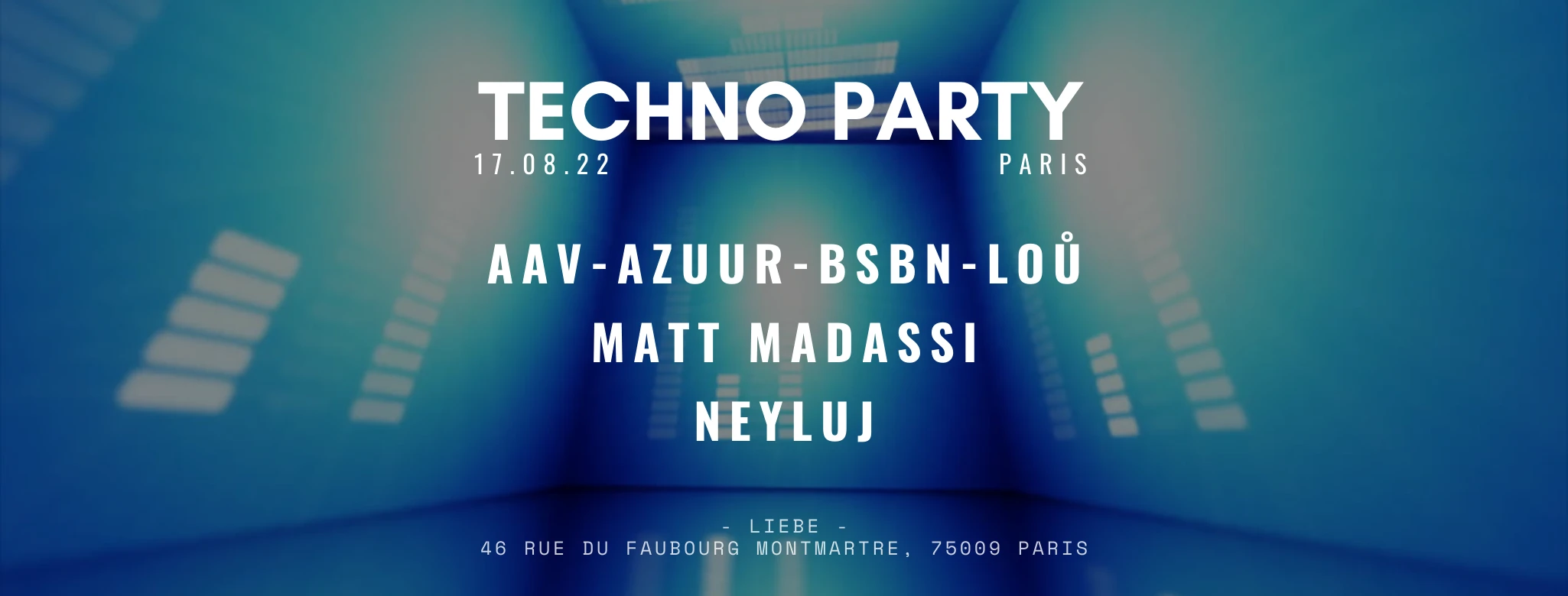 Liebe Paris - Techno Party 