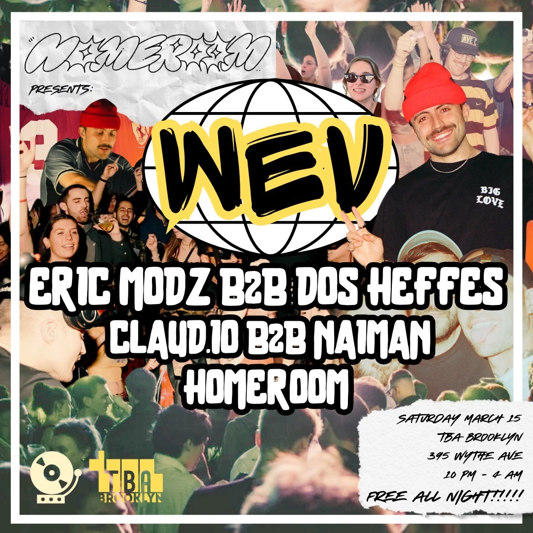Homeroom Presents: Wev And More!