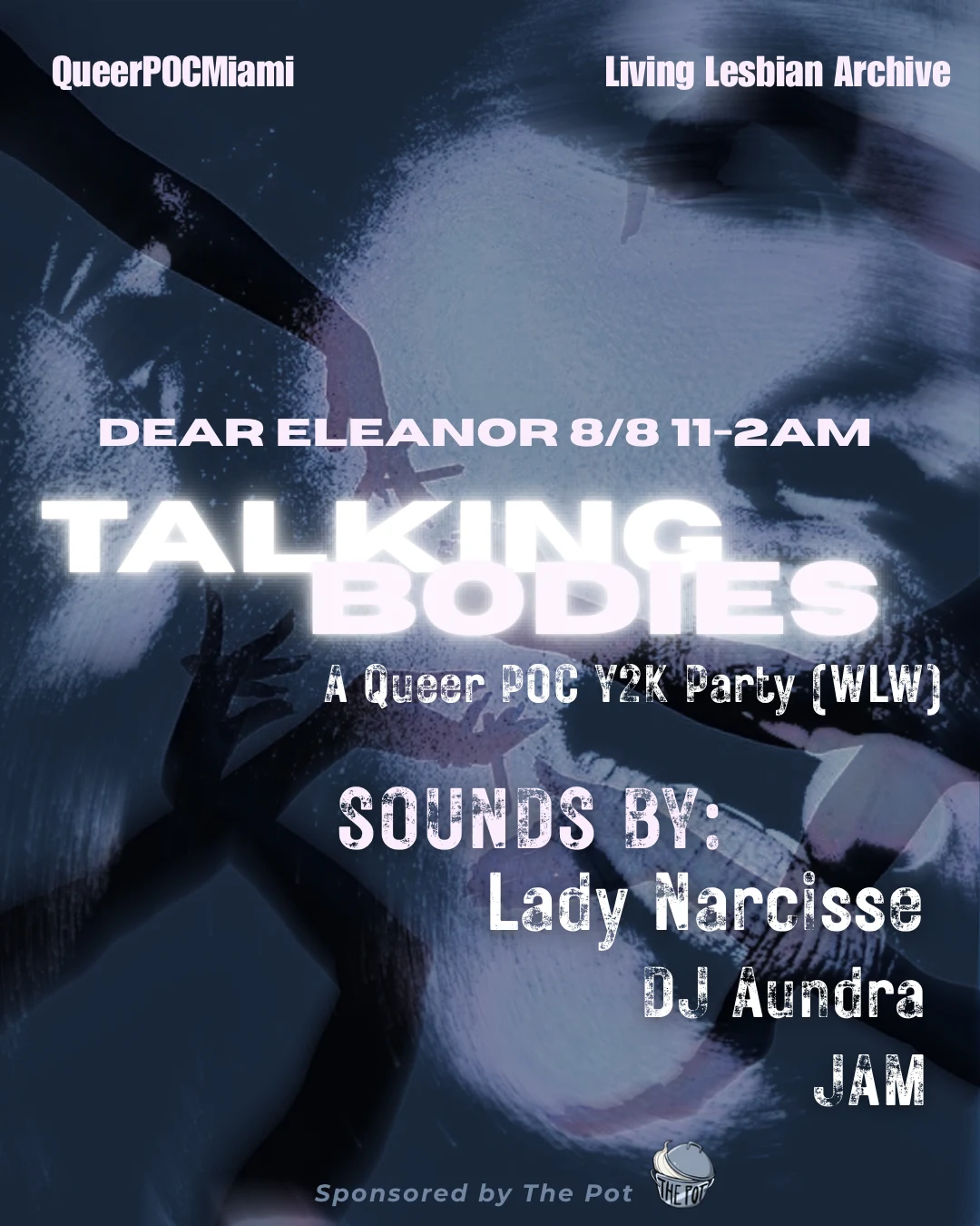 Talking Bodies: A Queer Poc Y2k Event (Wlw)