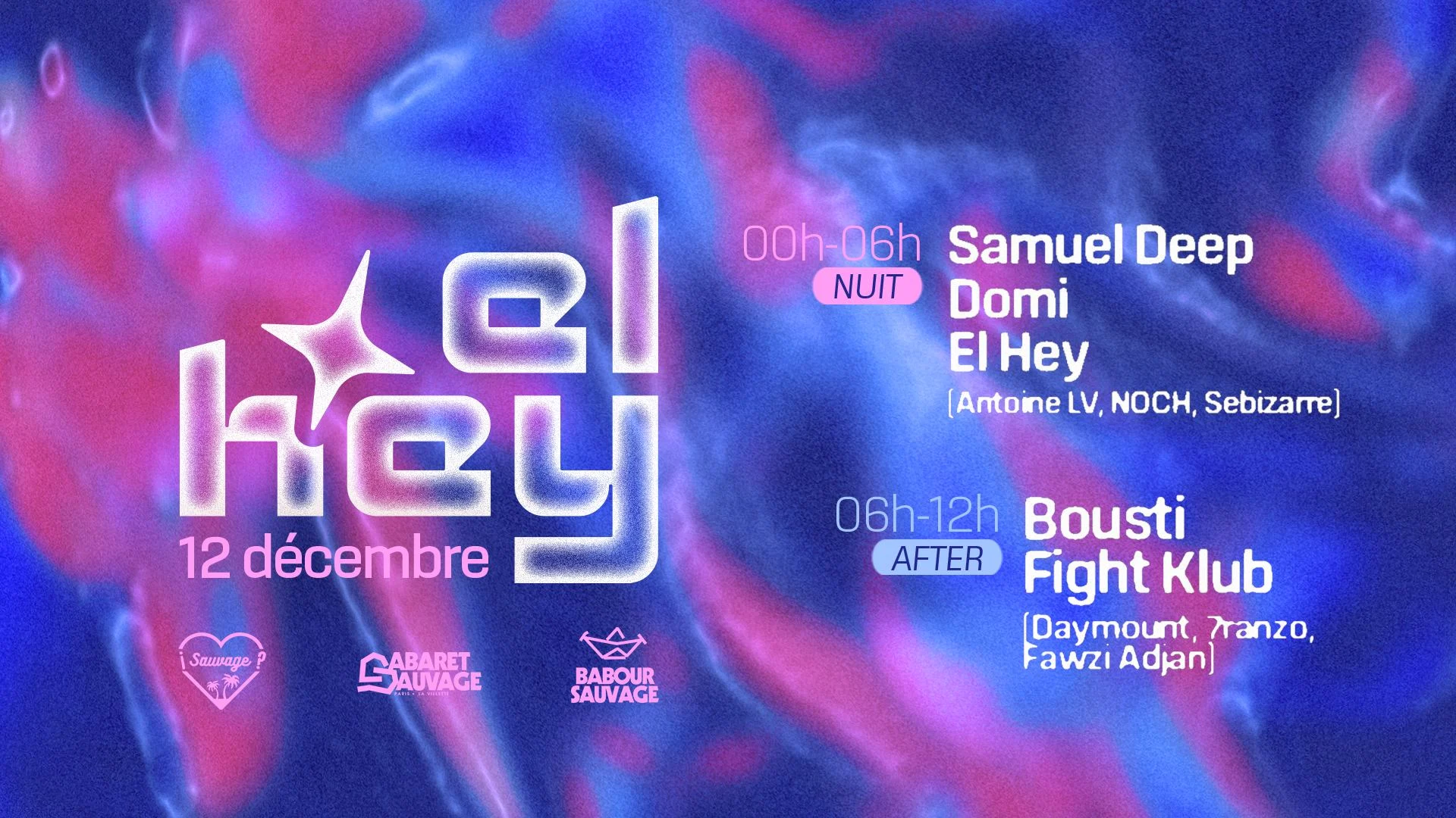 ¡Sauvage W/ Samuel Deep-Domi & El Hey?