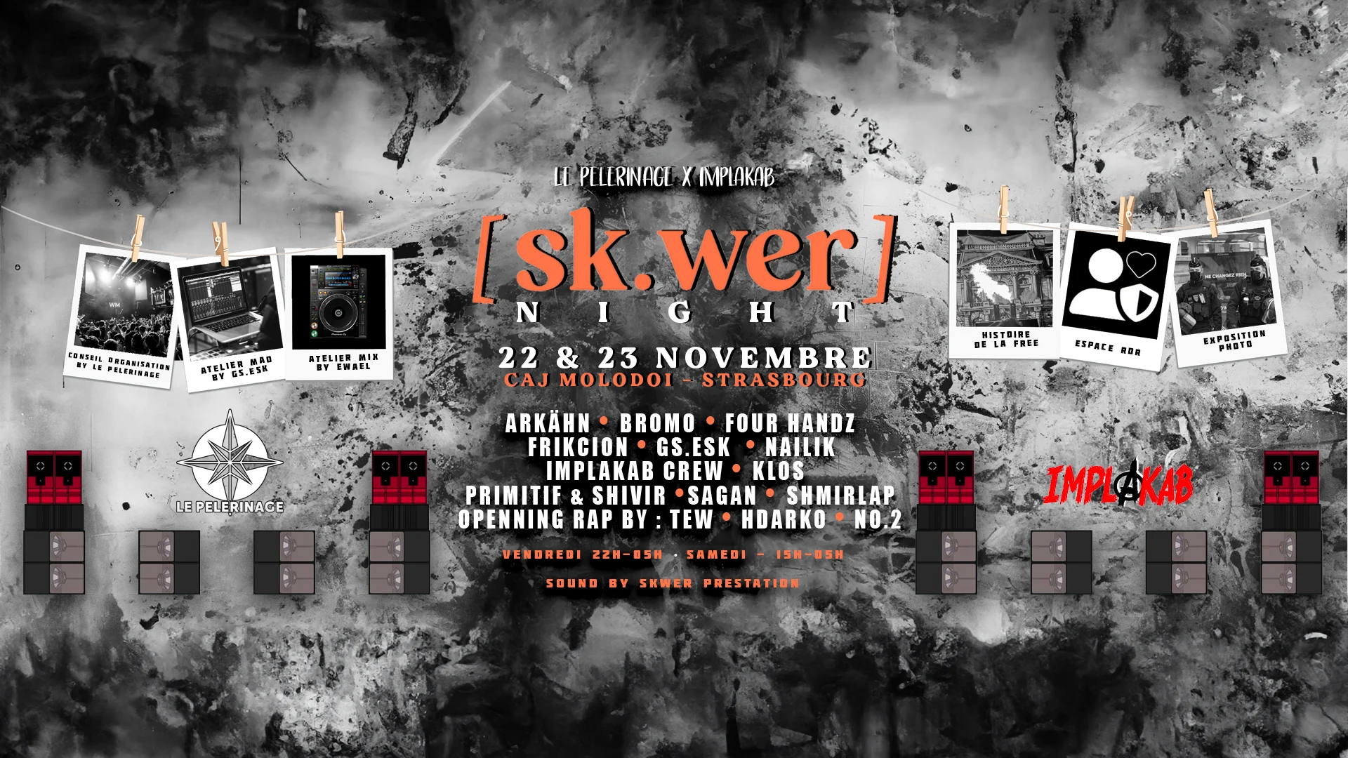 Le Pèlerinage & Implak'ab - Skwer Night